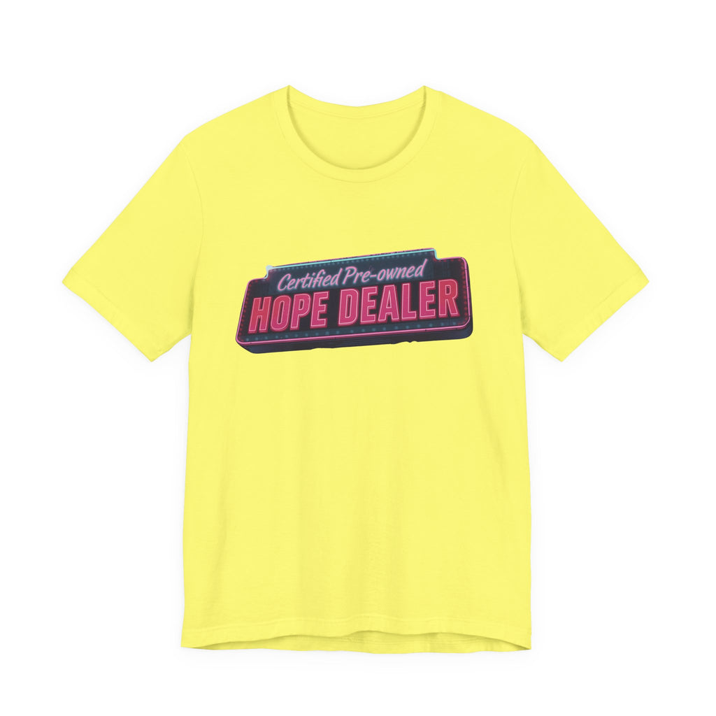 Certified Pre-Owned Hope Dealer Tee | Unisex Short Sleeve T-Shirt, Inspirational Shirt, Casual Wear, Gift for Optimists, Motivational [...]