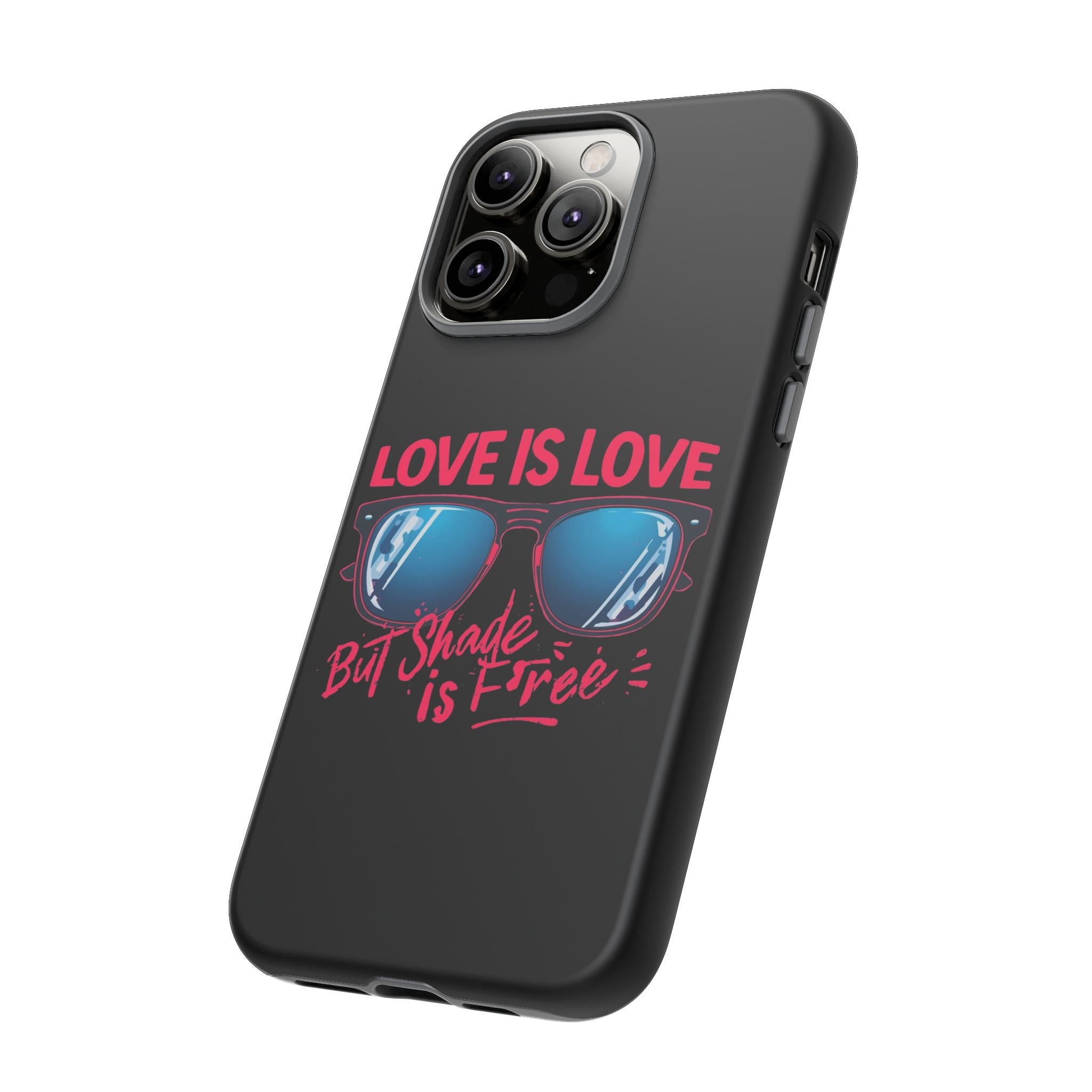 Love Is Love Phone Case, Fun Sunglasses Design, Unique Phone Accessory, Colorful Cell Phone Cover