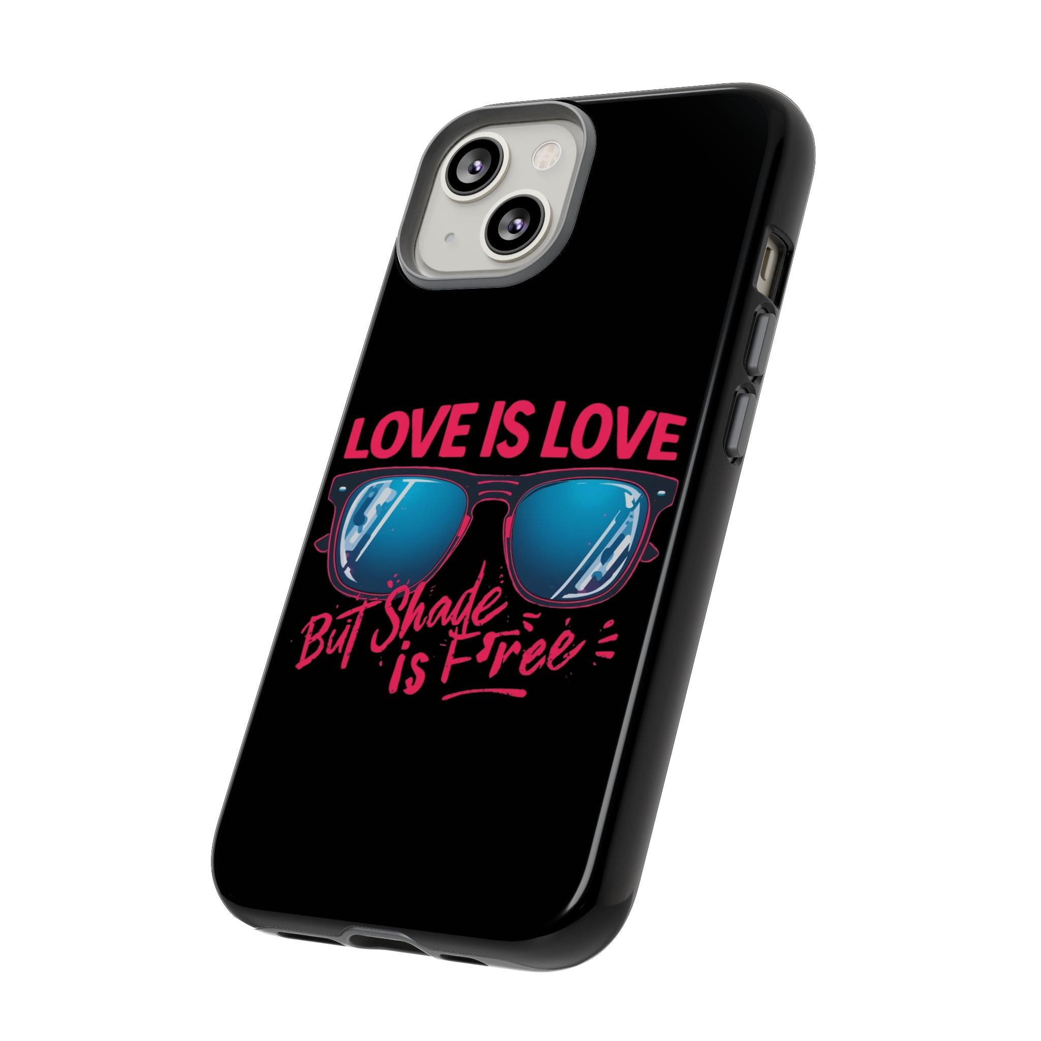 Love Is Love Phone Case, Fun Sunglasses Design, Unique Phone Accessory, Colorful Cell Phone Cover