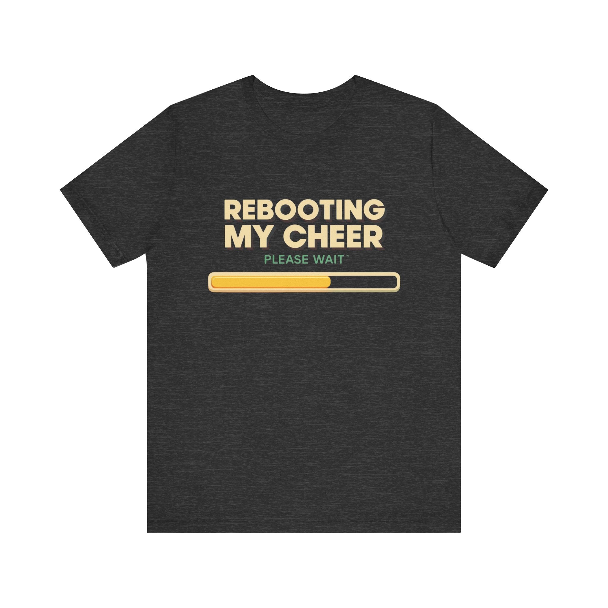 Rebooting My Cheer Tee - Fun Unisex Jersey Short Sleeve Shirt for Casual Comfort