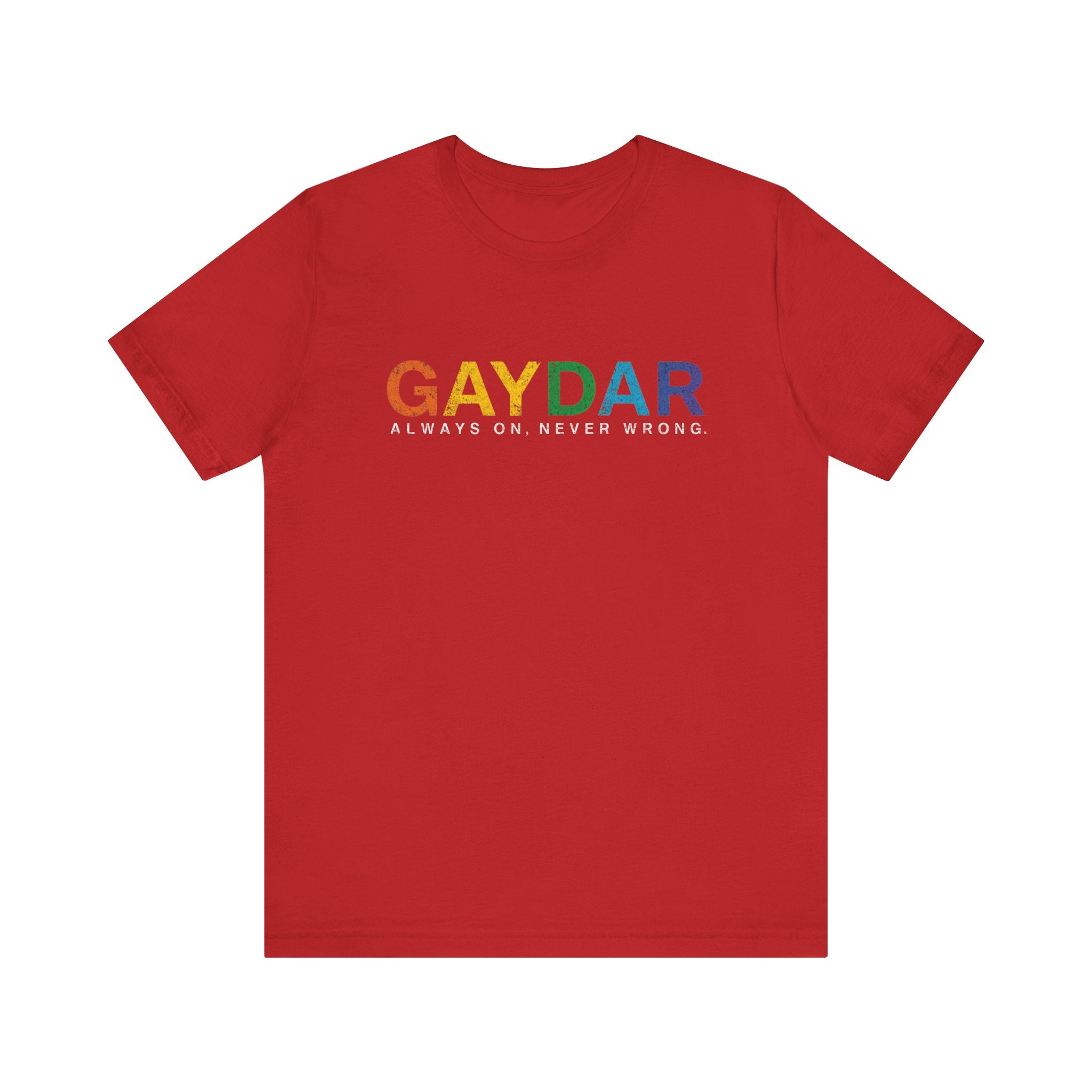Rainbow Pride Gaydar Tee for LGBTQ+ Celebration, Unisex Shirt for Pride Month, Gay Rights, Gift for Friends, Fun Casual Wear