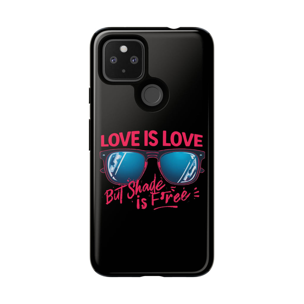 Love Is Love Phone Case, Fun Sunglasses Design, Unique Phone Accessory, Colorful Cell Phone Cover