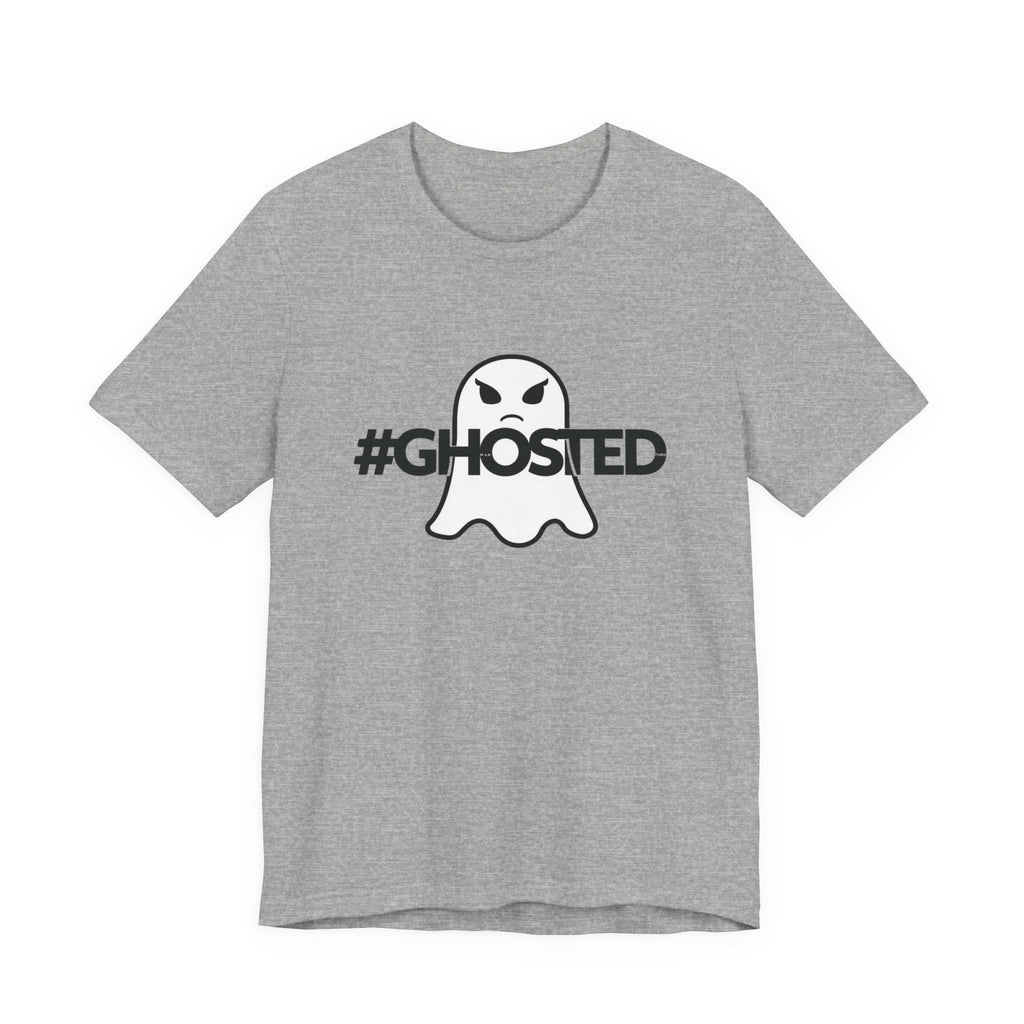 #GHOSTED Unisex Short Sleeve Tee - Trendy Graphic T-Shirt, Casual Wear, Halloween Costume, Gift for Friends, Everyday Fun