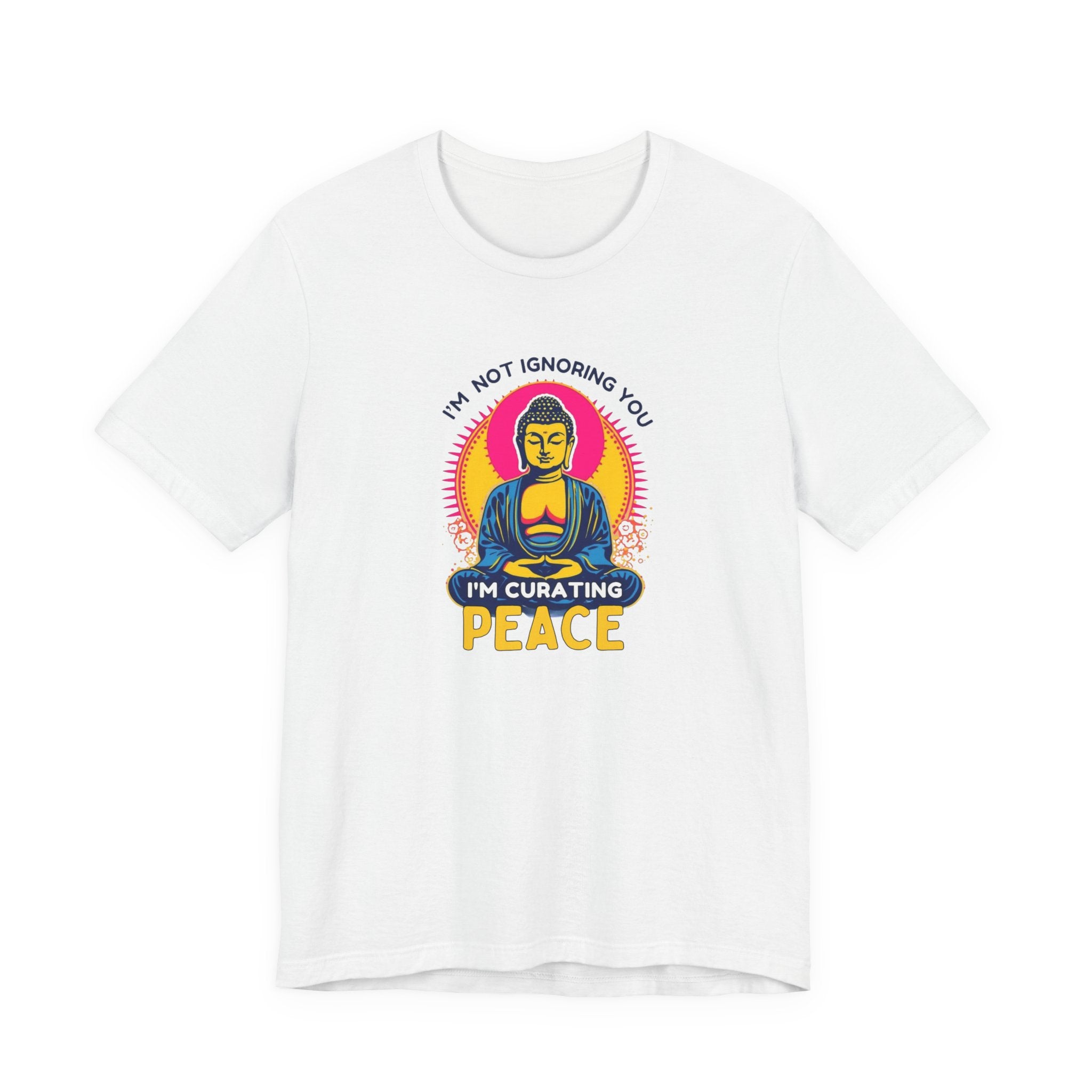 Funny Buddha Graphic Tee, I'm Curating Peace T-Shirt, Relaxed Fit Unisex Shirt, Mindfulness Gift, Casual Wear, Spirituality Apparel