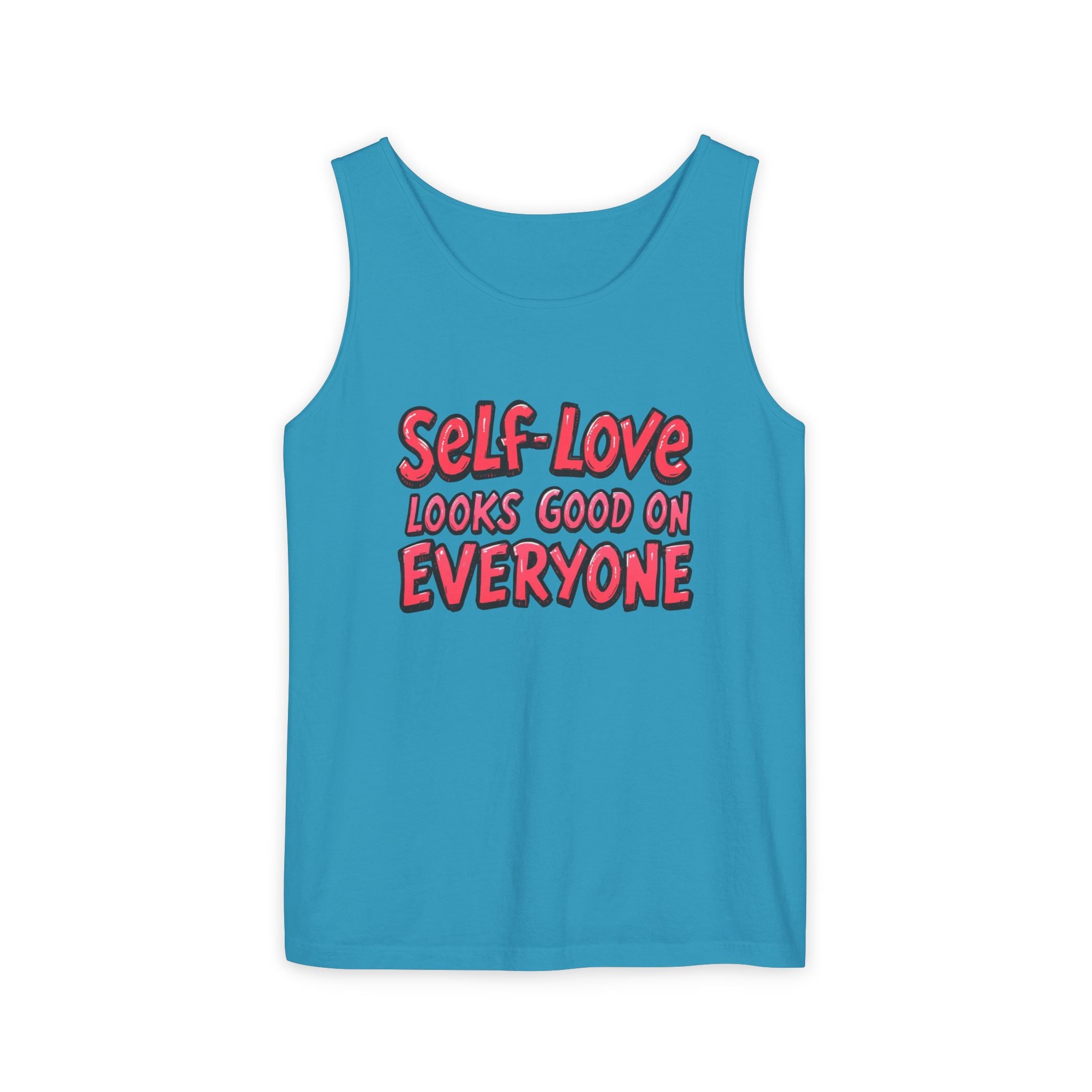 Self-Love Tank Top for Everybody - Affirmation Fashion, Pride Wear, Self-Care Gift, Summer Essential, Casual Comfortable Wear