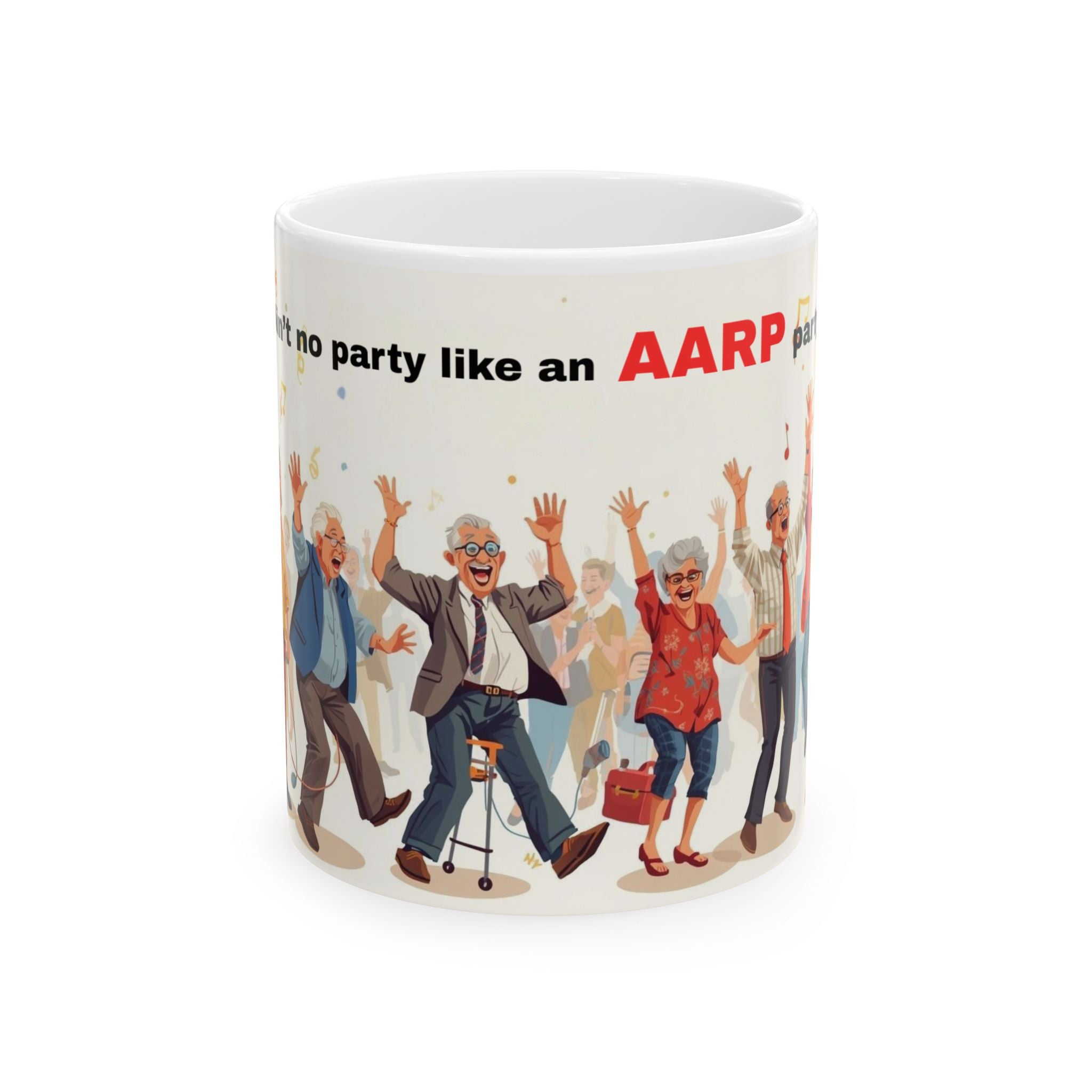 Party-Themed Ceramic Mug, Funny AARP Gift, Celebration Coffee Cup, Aging with Attitude, Retirement Humor Mug, Fun Birthday Present