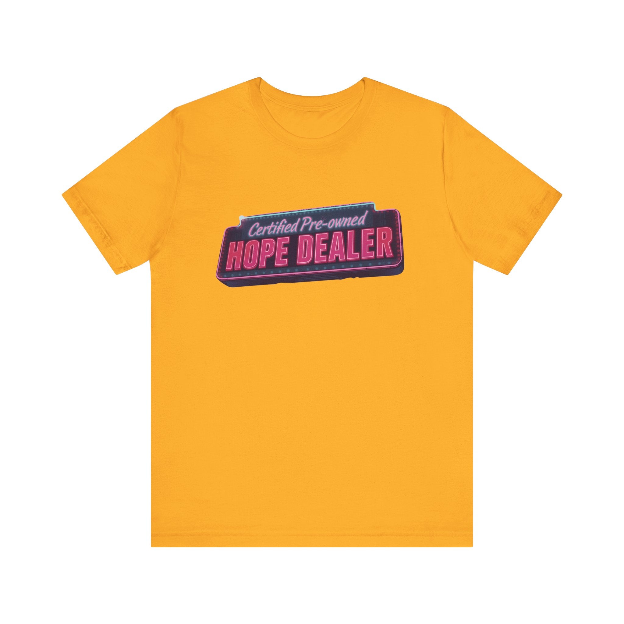 Certified Pre-Owned Hope Dealer Tee | Unisex Short Sleeve T-Shirt, Inspirational Shirt, Casual Wear, Gift for Optimists, Motivational [...]