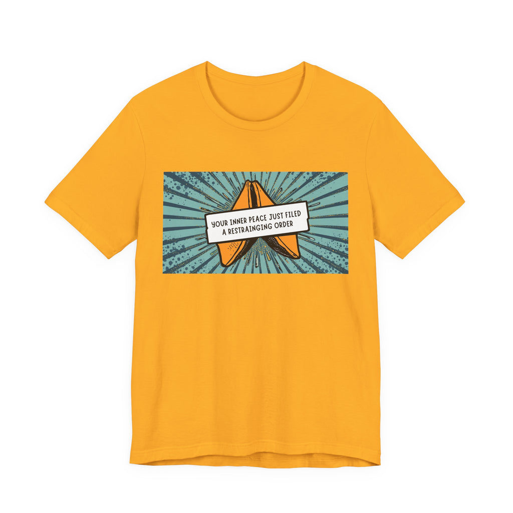 Inner Peace Filed a Restraining Order, Retro Graphic Unisex Tee - Perfect for Movie Nights, Chill Days, Gifts, and Every Occasion