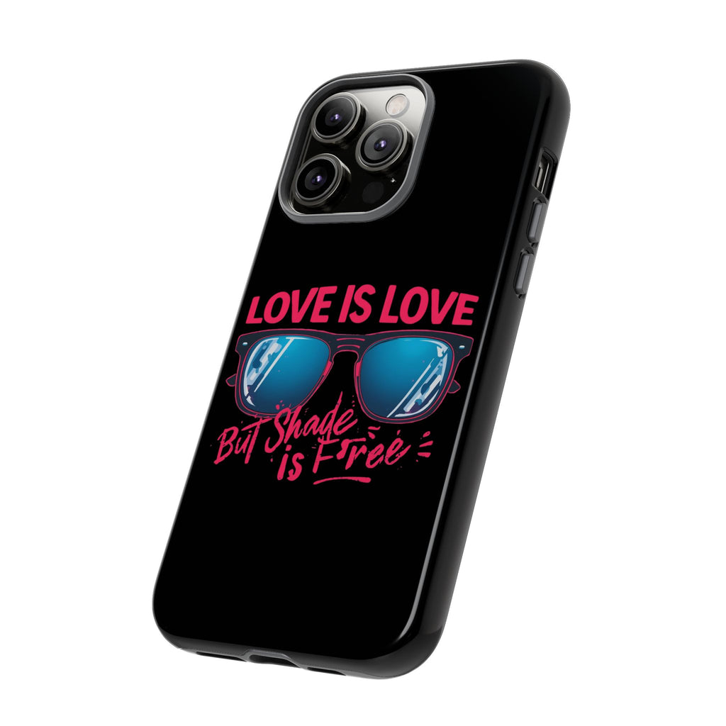 Love Is Love Phone Case, Fun Sunglasses Design, Unique Phone Accessory, Colorful Cell Phone Cover