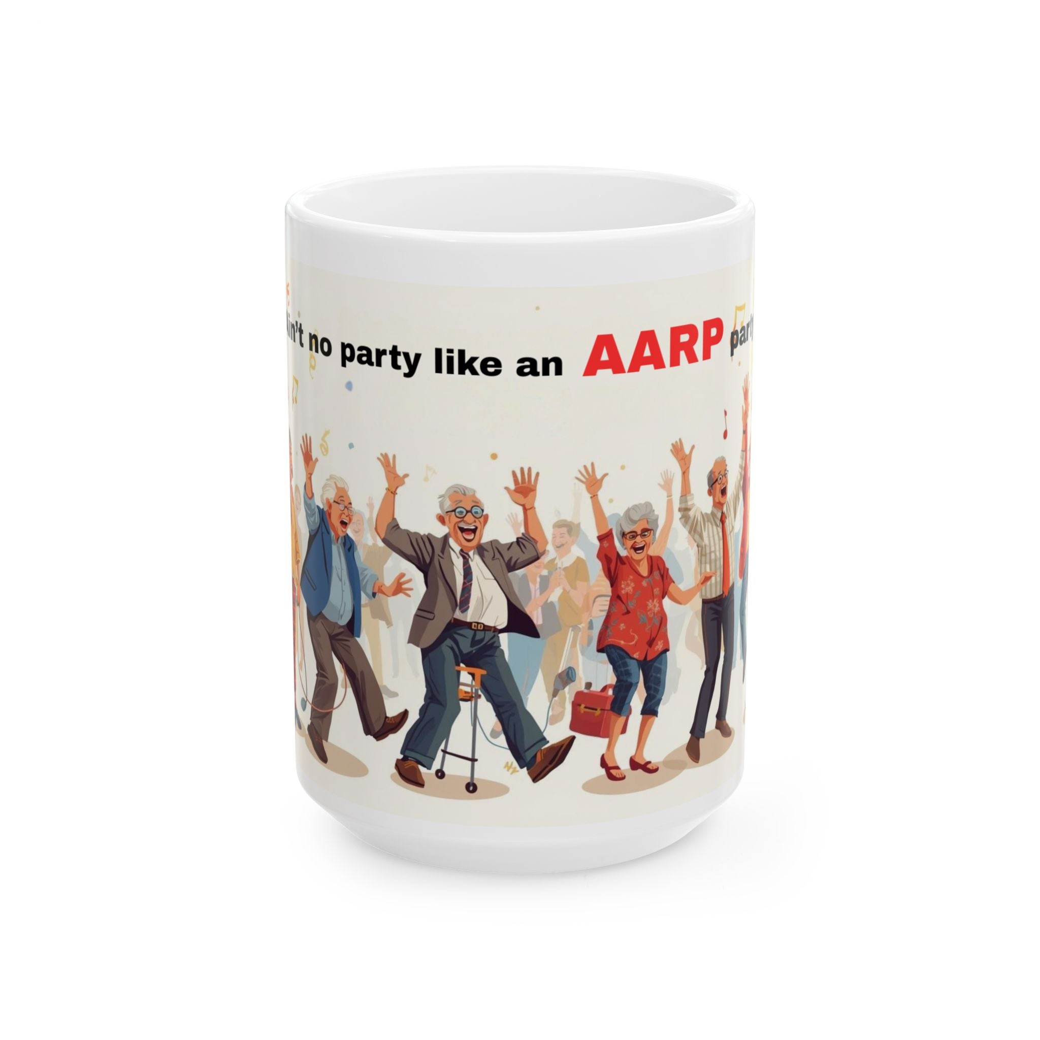 Party-Themed Ceramic Mug, Funny AARP Gift, Celebration Coffee Cup, Aging with Attitude, Retirement Humor Mug, Fun Birthday Present