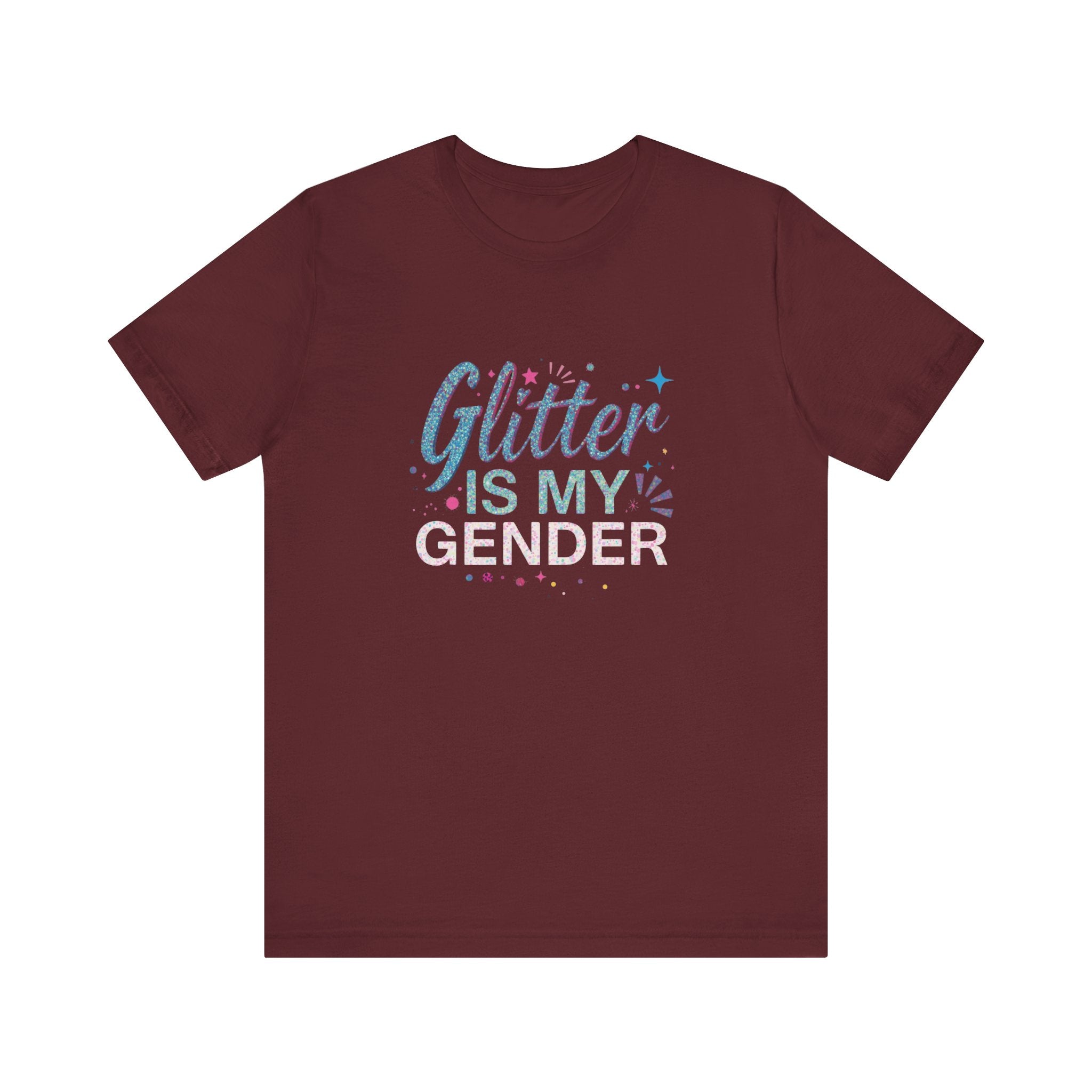 Glitter Is My Gender Unisex Tee - Pride, LGBTQ+ Support, Gifts for Her, Gender Expression, Festival Wear