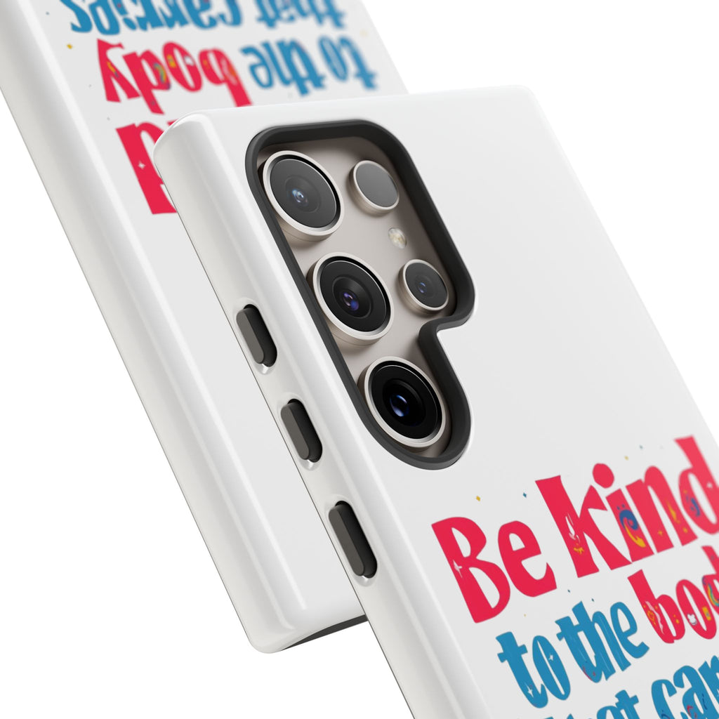 Be Kind to the Body that Carries Your Magic - Tough Case - Phone Case