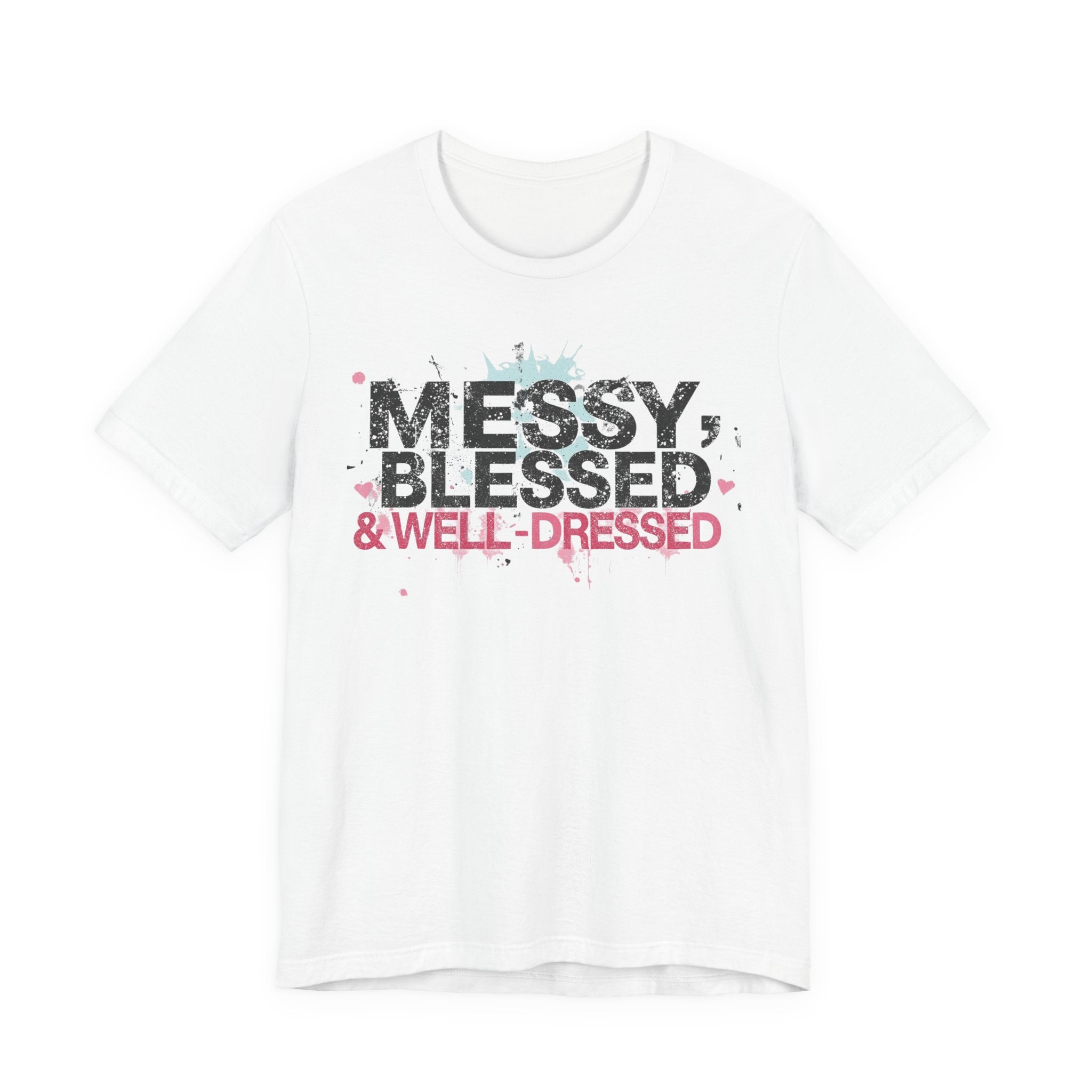Messy, Blessed & Well-Dressed T-Shirt | Unisex Short Sleeve Tee for Positive Vibes, Casual Wear, Gift for Friends, Celebrations, [...]