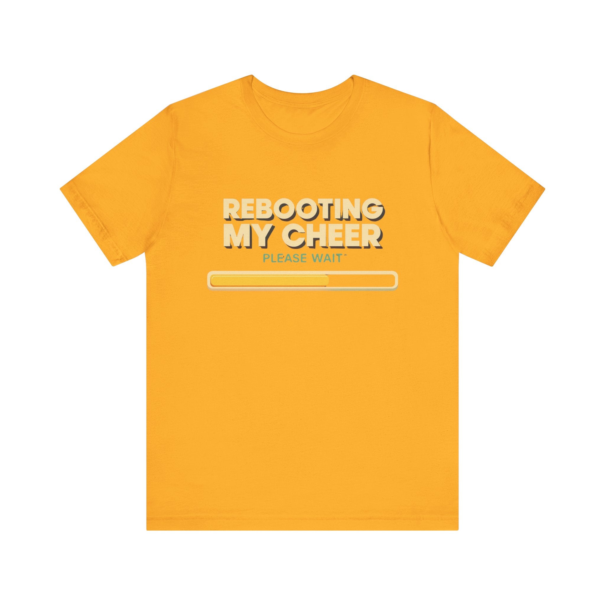 Rebooting My Cheer Tee - Fun Unisex Jersey Short Sleeve Shirt for Casual Comfort