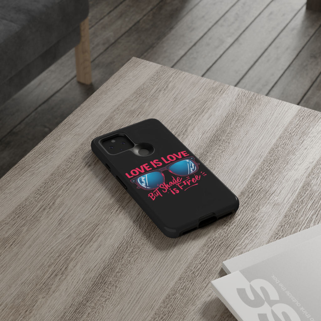 Love Is Love Phone Case, Fun Sunglasses Design, Unique Phone Accessory, Colorful Cell Phone Cover