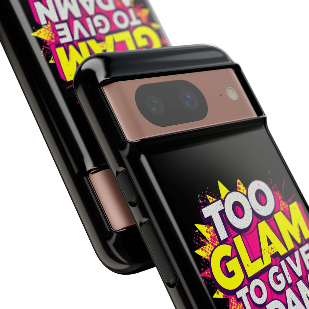 To Glam To Give a Damn, Tough Phone Case