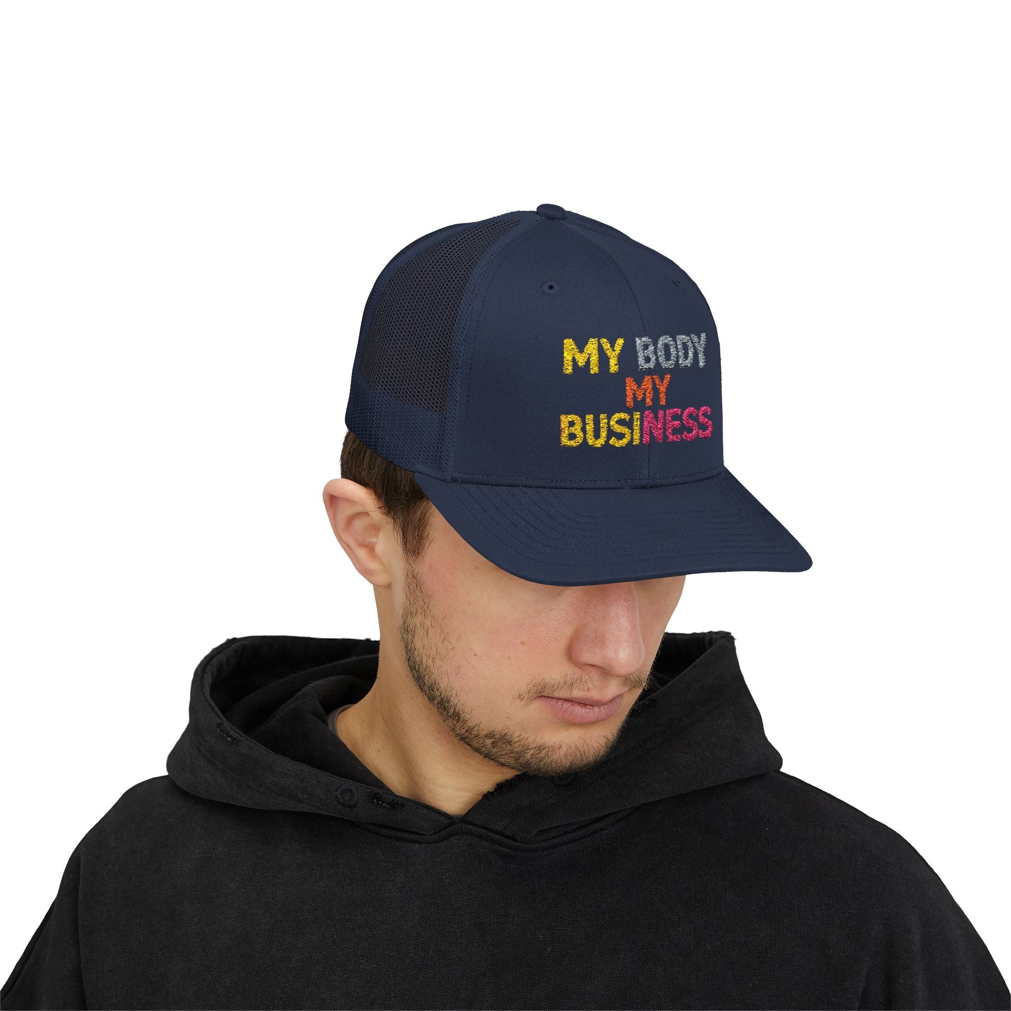 My Body My Business - Body Positive Statement Snapback Cap