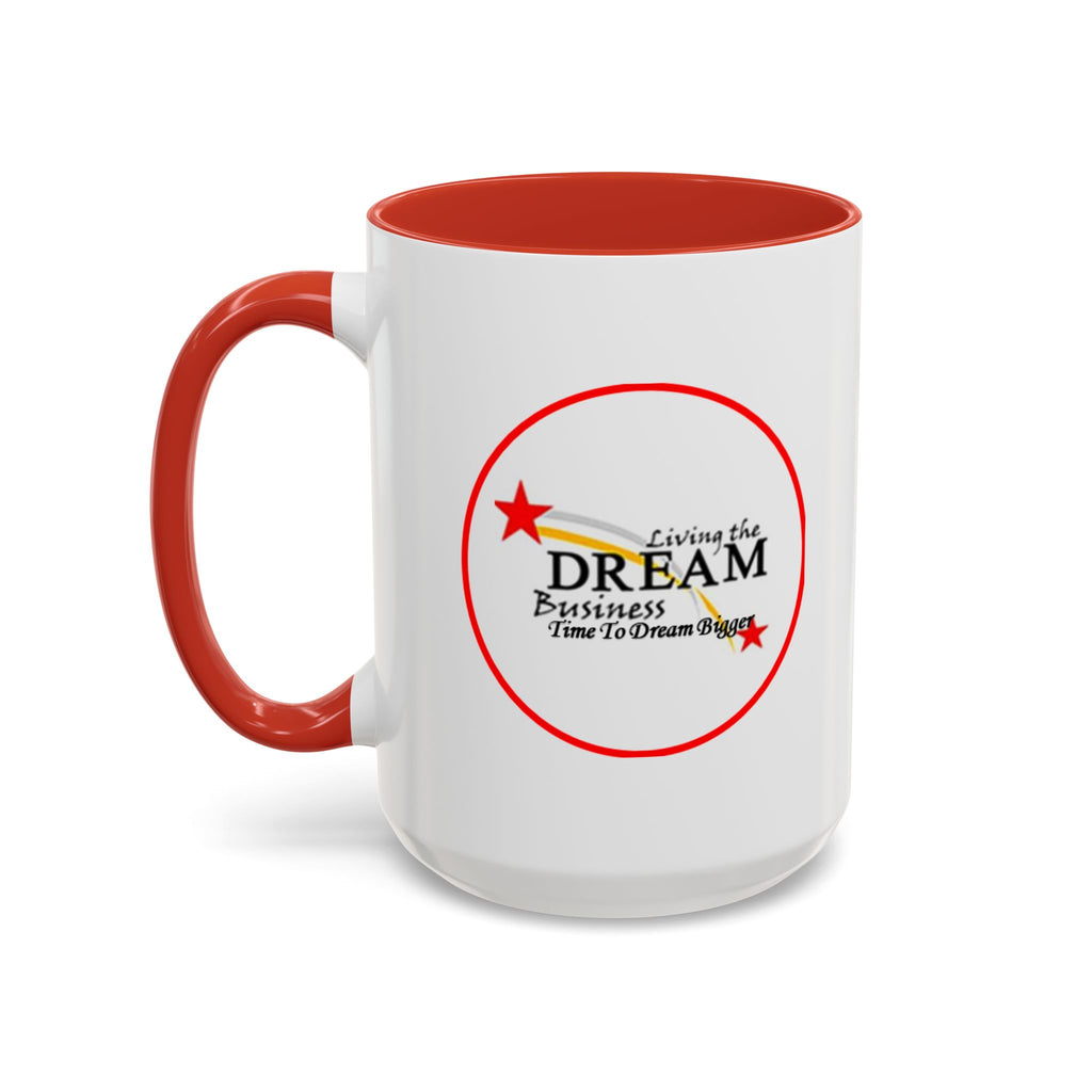 Living the Dream Accent Coffee Mug, Inspirational Mug, Gift for Entrepreneurs, Motivational Drinkware, Unique Coffee Cups, Office Decor