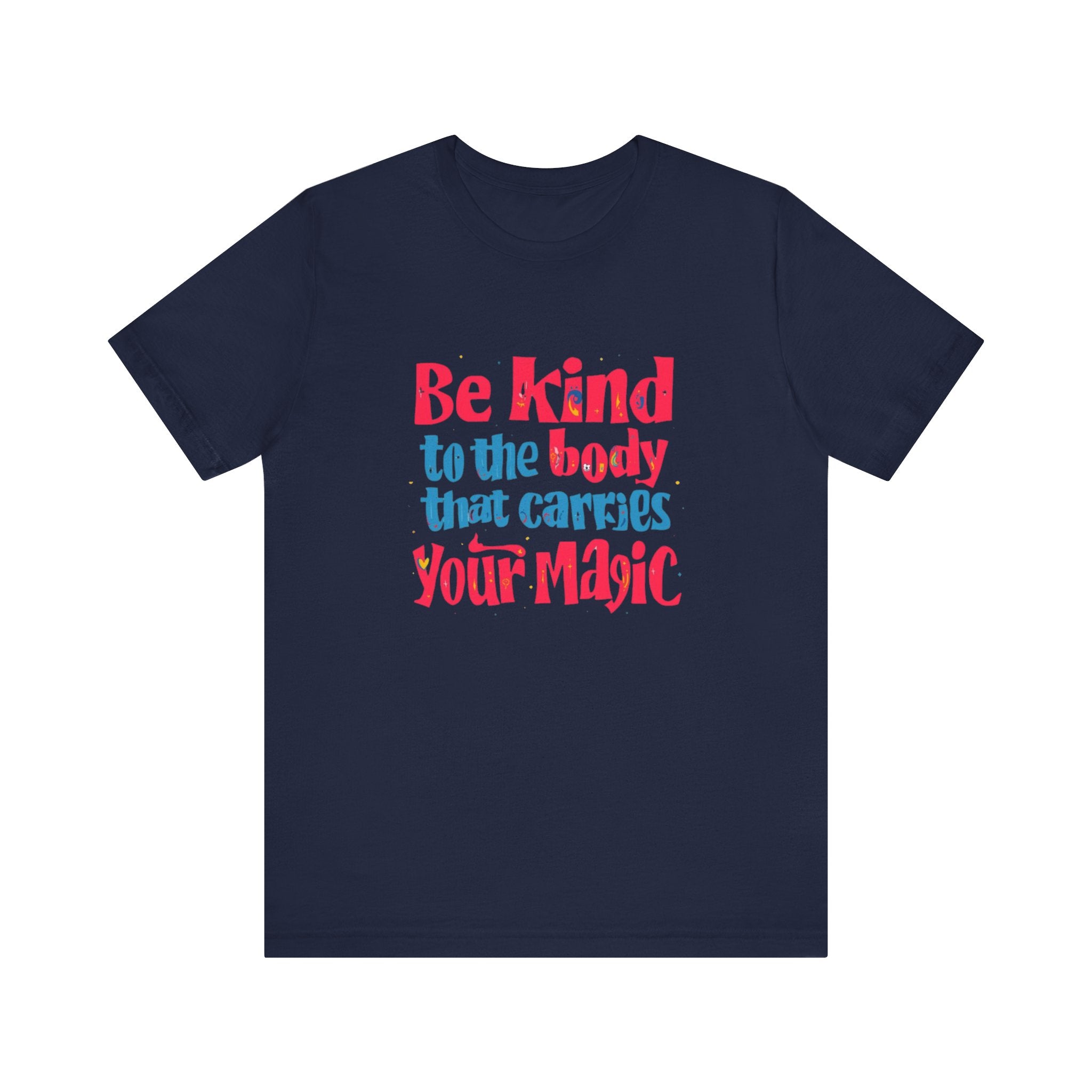 Kindness Magic Tee - Body Positive Unisex Short Sleeve Shirt, Motivational Gift, Self-Care Apparel, Inspirational Tee, Relaxed Fit T-Shirt, Body [...]