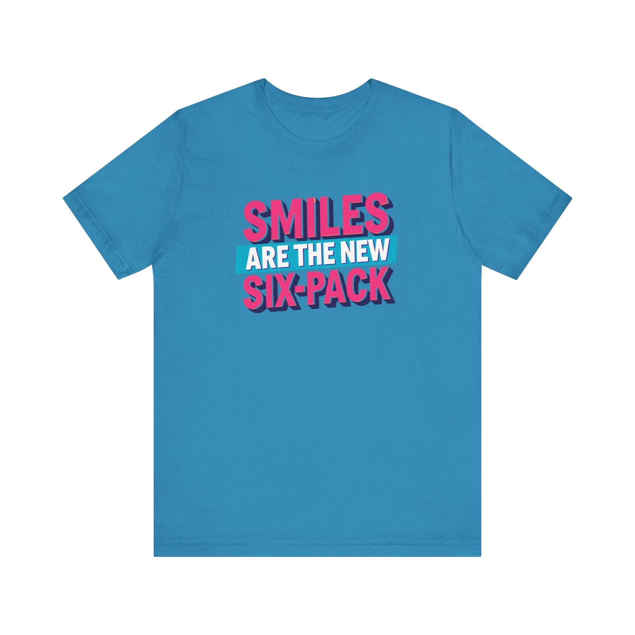 Smiles are the new Six Pack - Unisex Jersey Short Sleeve Tee