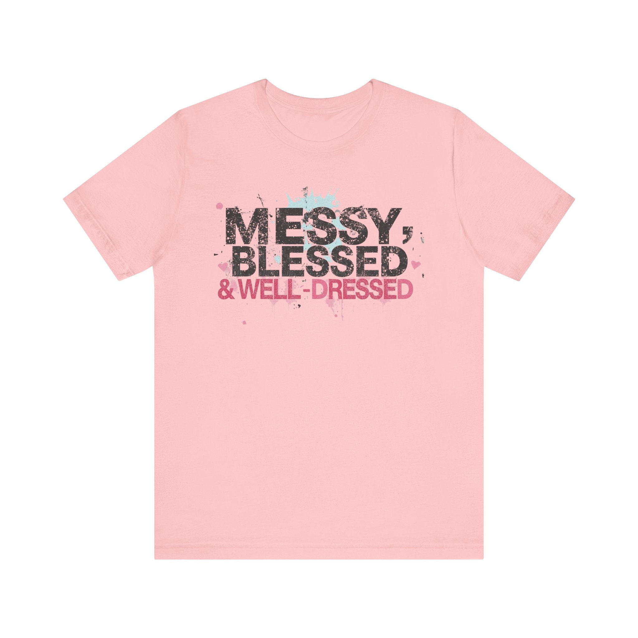 Messy, Blessed & Well-Dressed T-Shirt | Unisex Short Sleeve Tee for Positive Vibes, Casual Wear, Gift for Friends, Celebrations, [...]