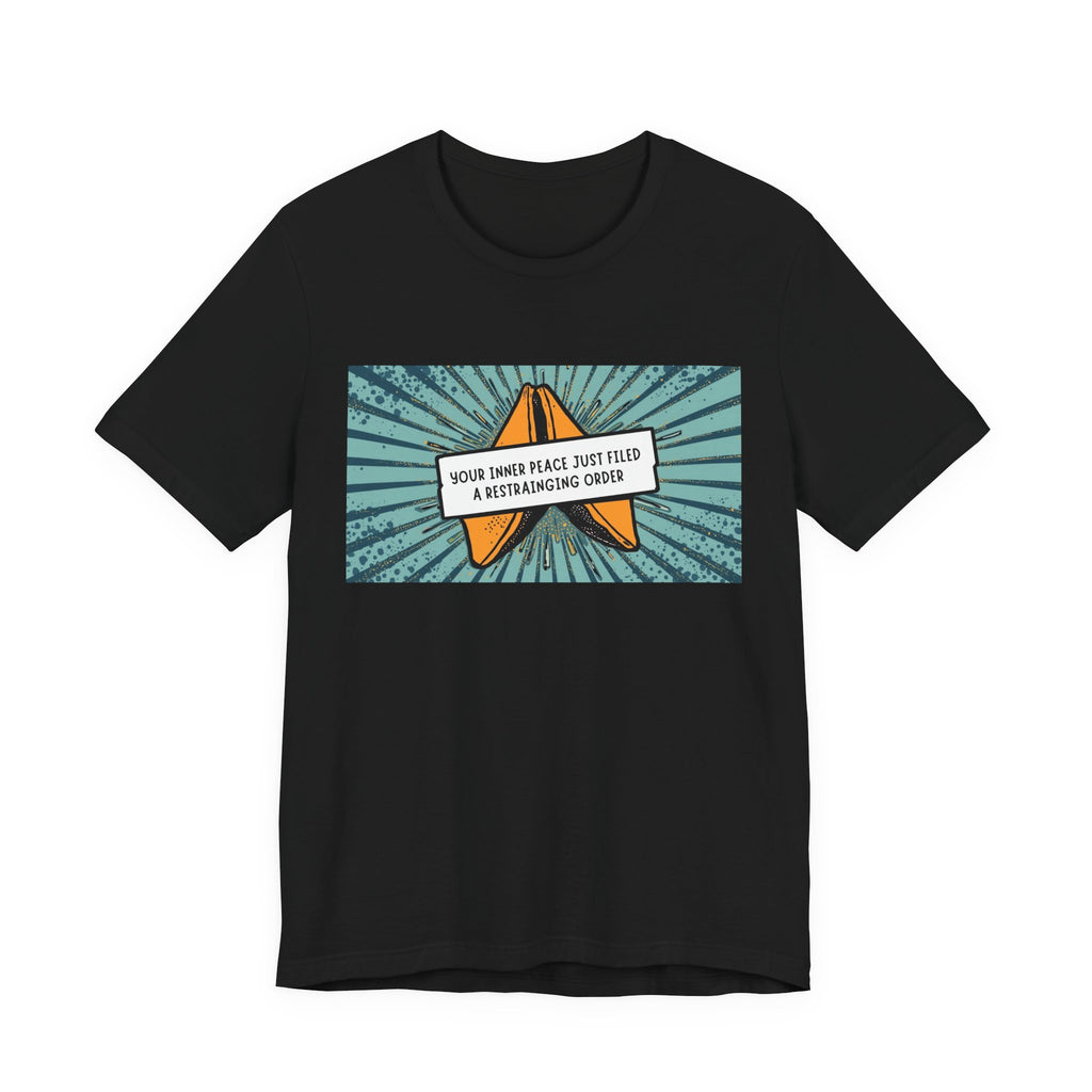 Inner Peace Filed a Restraining Order, Retro Graphic Unisex Tee - Perfect for Movie Nights, Chill Days, Gifts, and Every Occasion