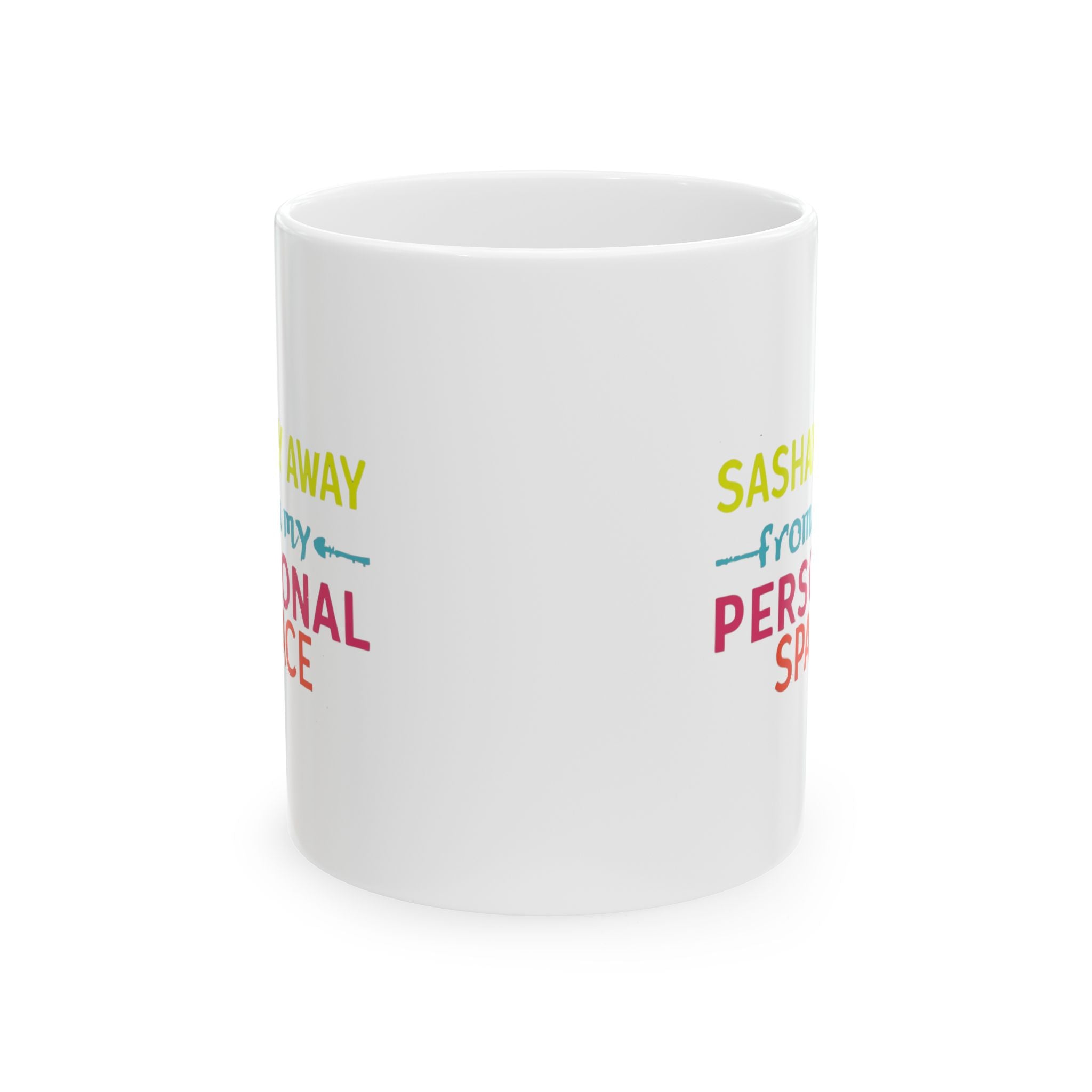 Personalized Ceramic Mug - "Sashay Away From My Personal Space" - Perfect for Coffee Lovers, Gift Ideas for Friends, Fun Office Mug, [...]