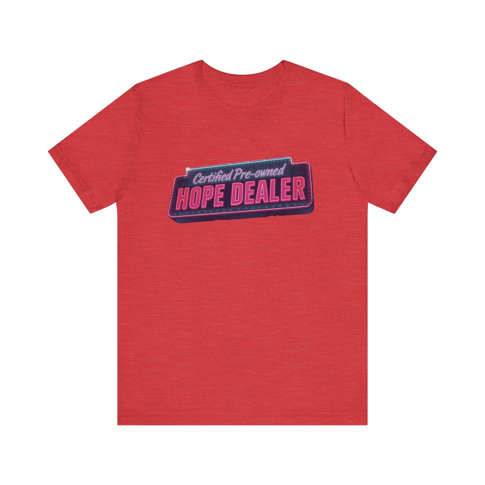 Certified Pre-Owned Hope Dealer Tee | Unisex Short Sleeve T-Shirt, Inspirational Shirt, Casual Wear, Gift for Optimists, Motivational [...]