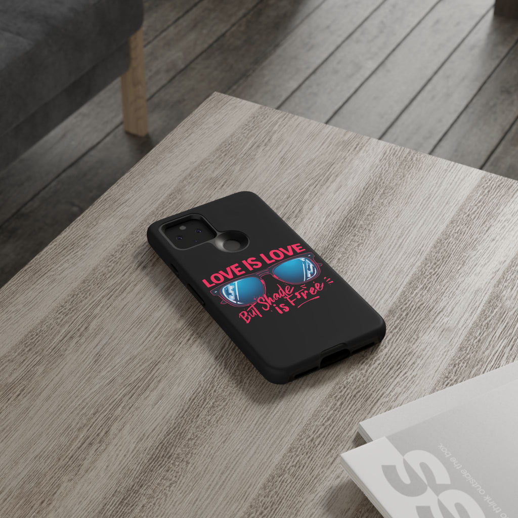 Love Is Love Phone Case, Fun Sunglasses Design, Unique Phone Accessory, Colorful Cell Phone Cover
