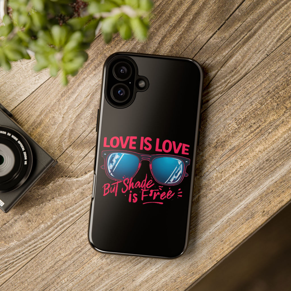 Love Is Love Phone Case, Fun Sunglasses Design, Unique Phone Accessory, Colorful Cell Phone Cover