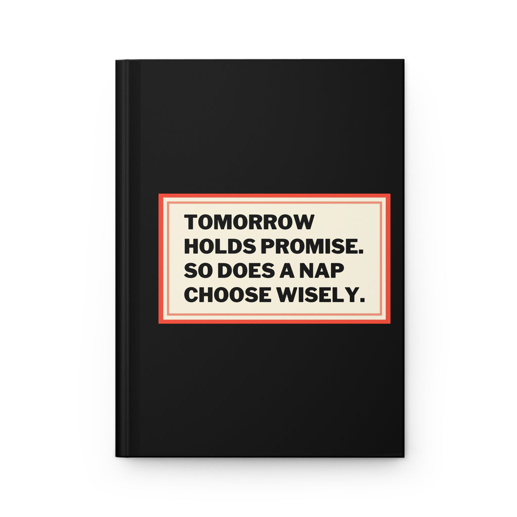 Inspirational Hardcover Journal - "Tomorrow Holds Promise"