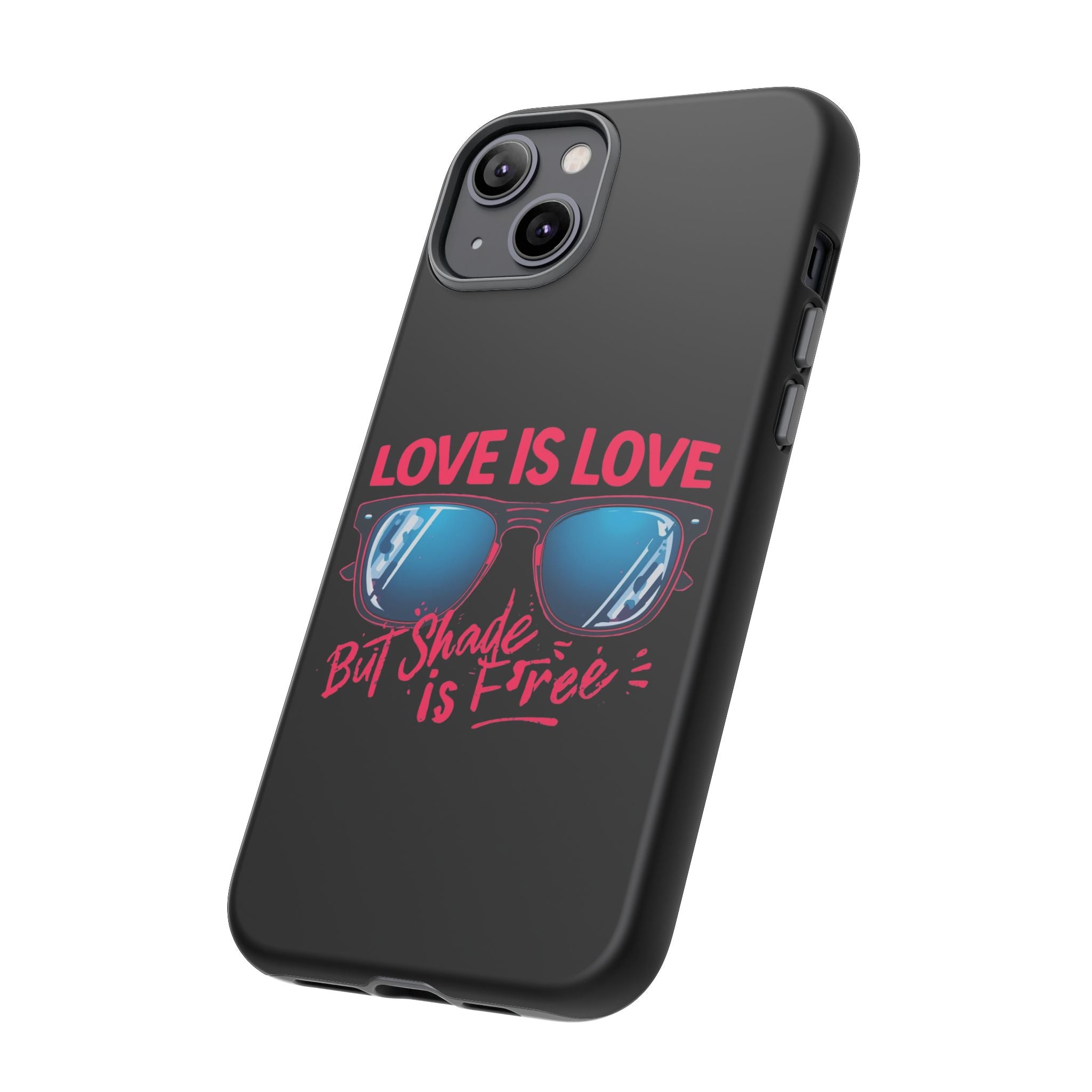 Love Is Love Phone Case, Fun Sunglasses Design, Unique Phone Accessory, Colorful Cell Phone Cover