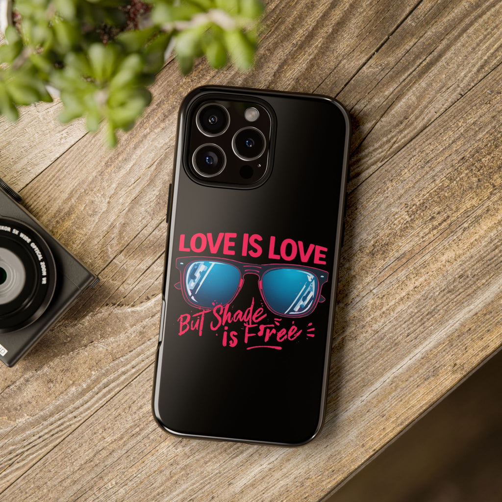 Love Is Love Phone Case, Fun Sunglasses Design, Unique Phone Accessory, Colorful Cell Phone Cover