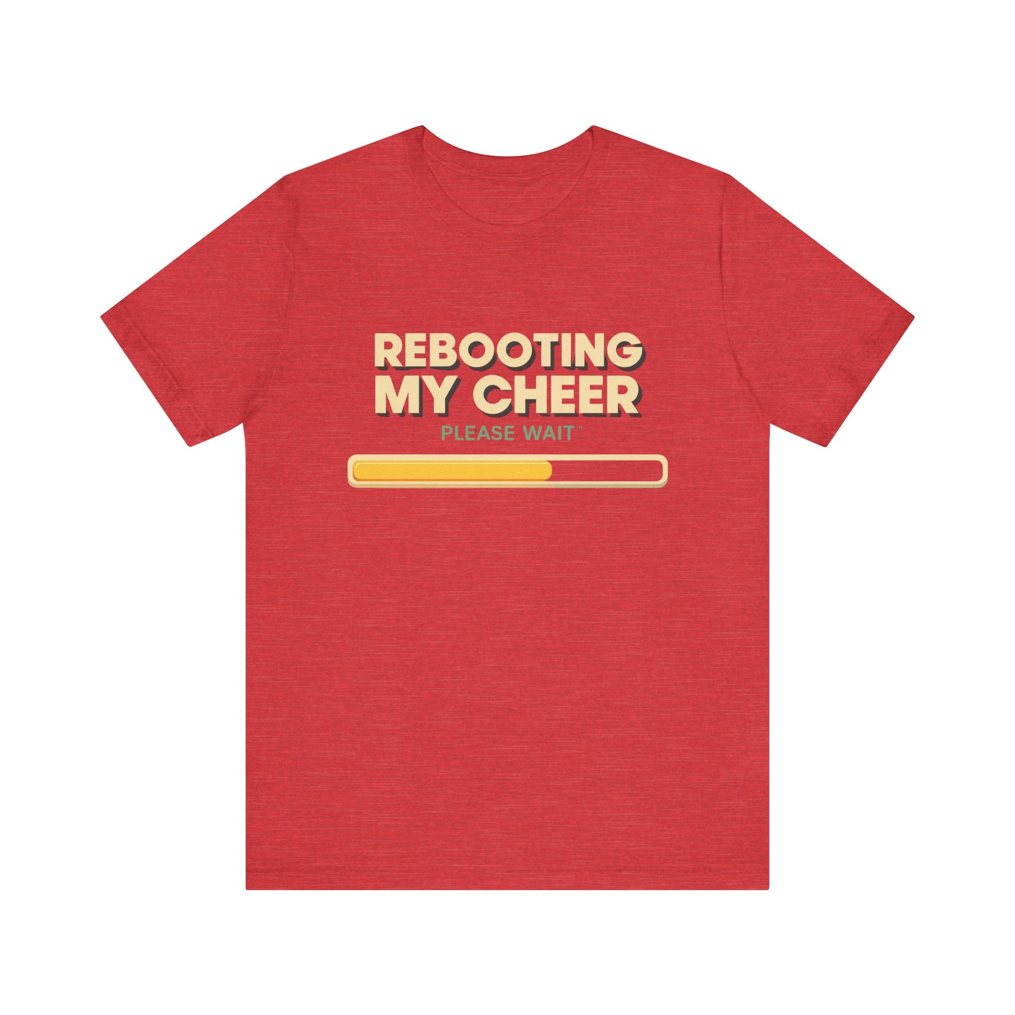 Rebooting My Cheer Tee - Fun Unisex Jersey Short Sleeve Shirt for Casual Comfort