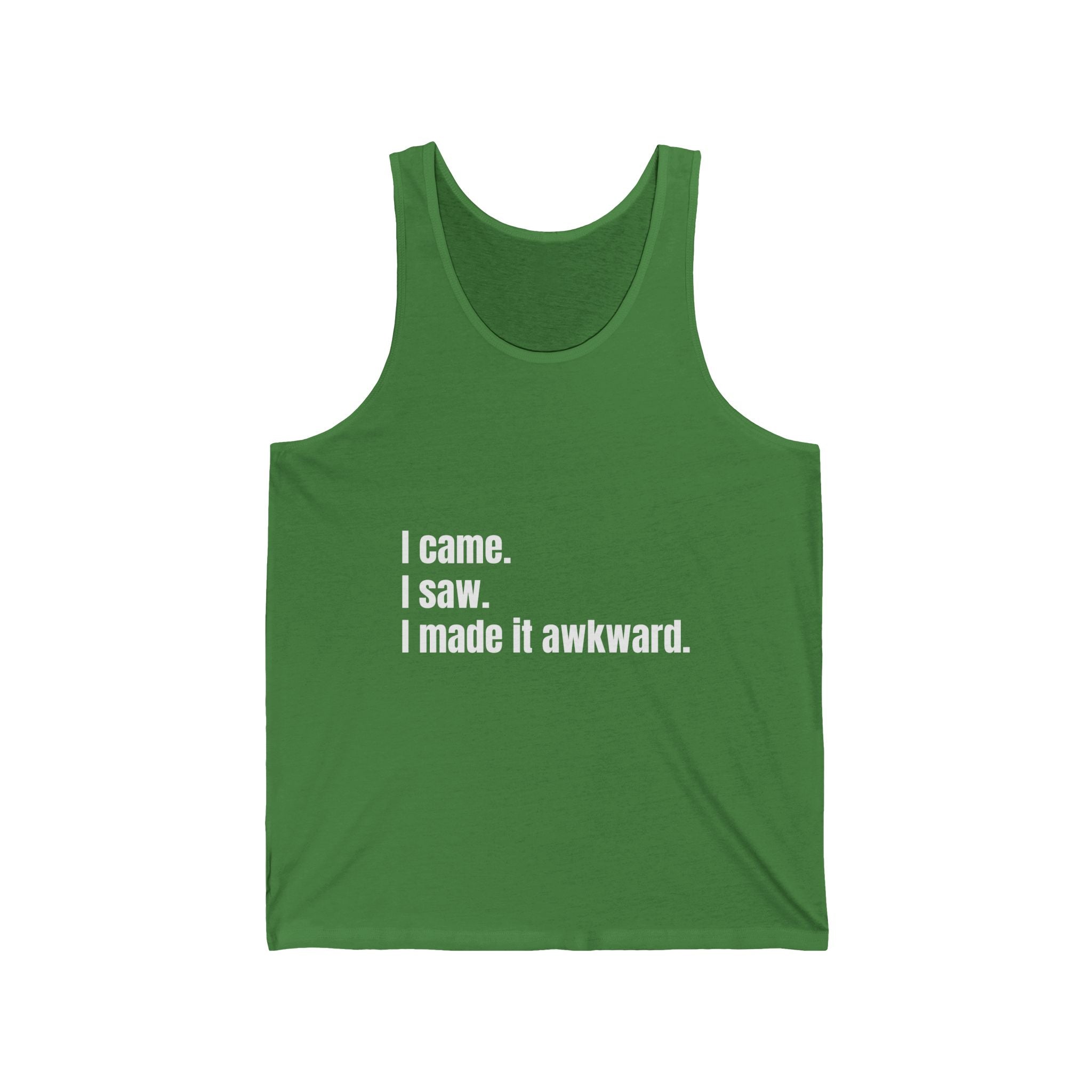 "I came. I saw. I made it awkward." Funny Quote Unisex Jersey Tank, Casual Summer Top, Gift for Friends, Cool Graphic Shirt, Meme Apparel, Party Outfit