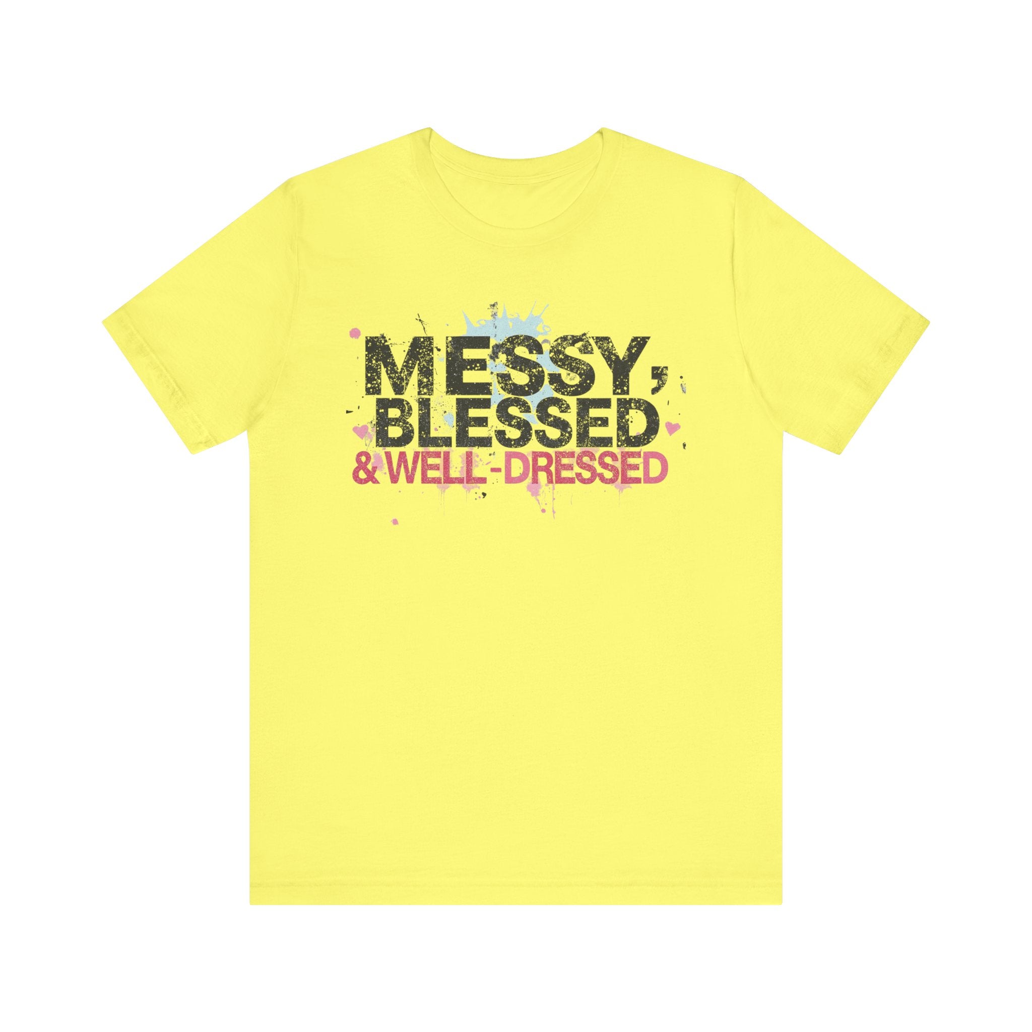 Messy, Blessed & Well-Dressed T-Shirt | Unisex Short Sleeve Tee for Positive Vibes, Casual Wear, Gift for Friends, Celebrations, [...]