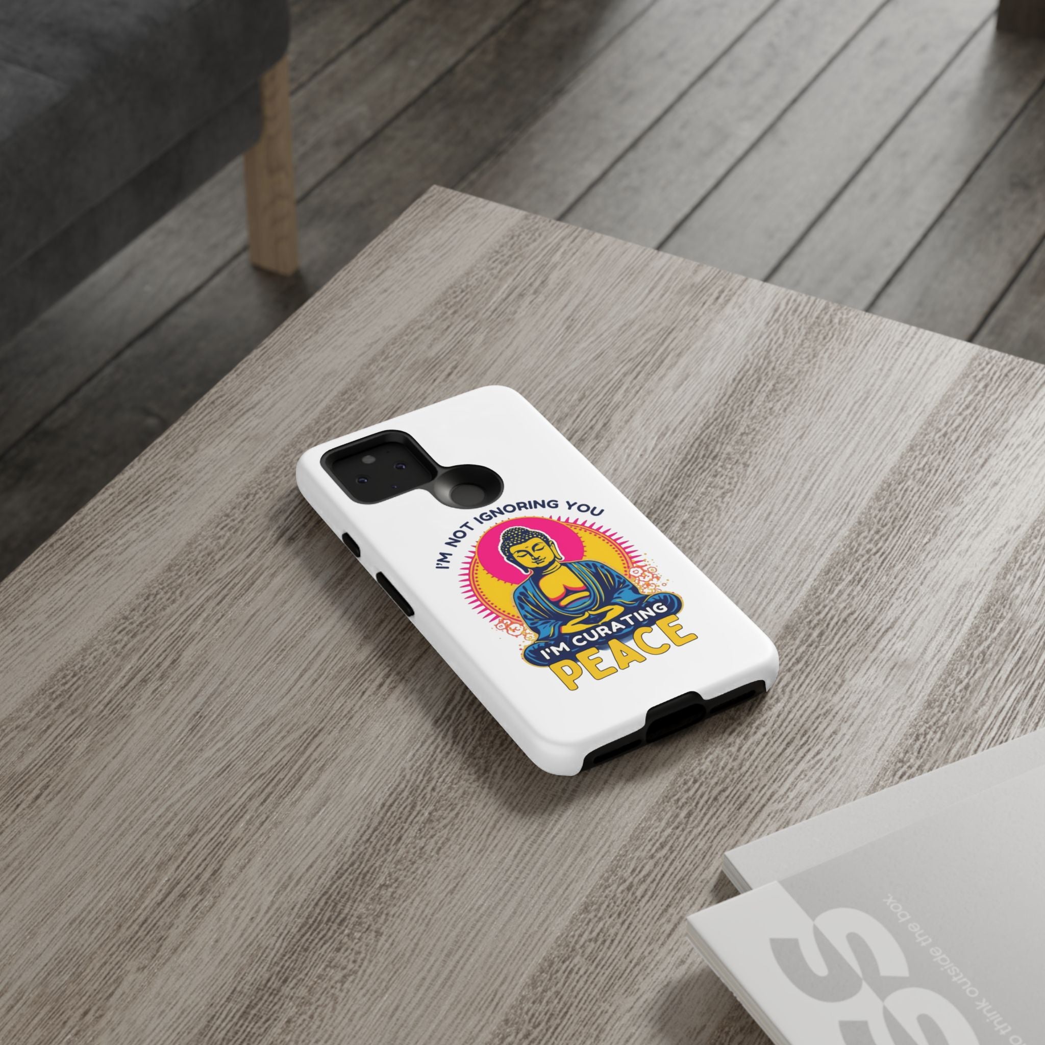 I'm not Ignoring You I'm Curating Peace, Tough Phone Case