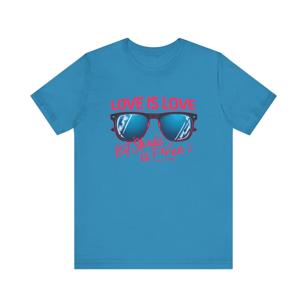 Love is Love Graphic Tee | Unisex Short Sleeve T-Shirt, Pride Apparel, Summer Outfit, LGBTQ+ Gift, Sunglass Design