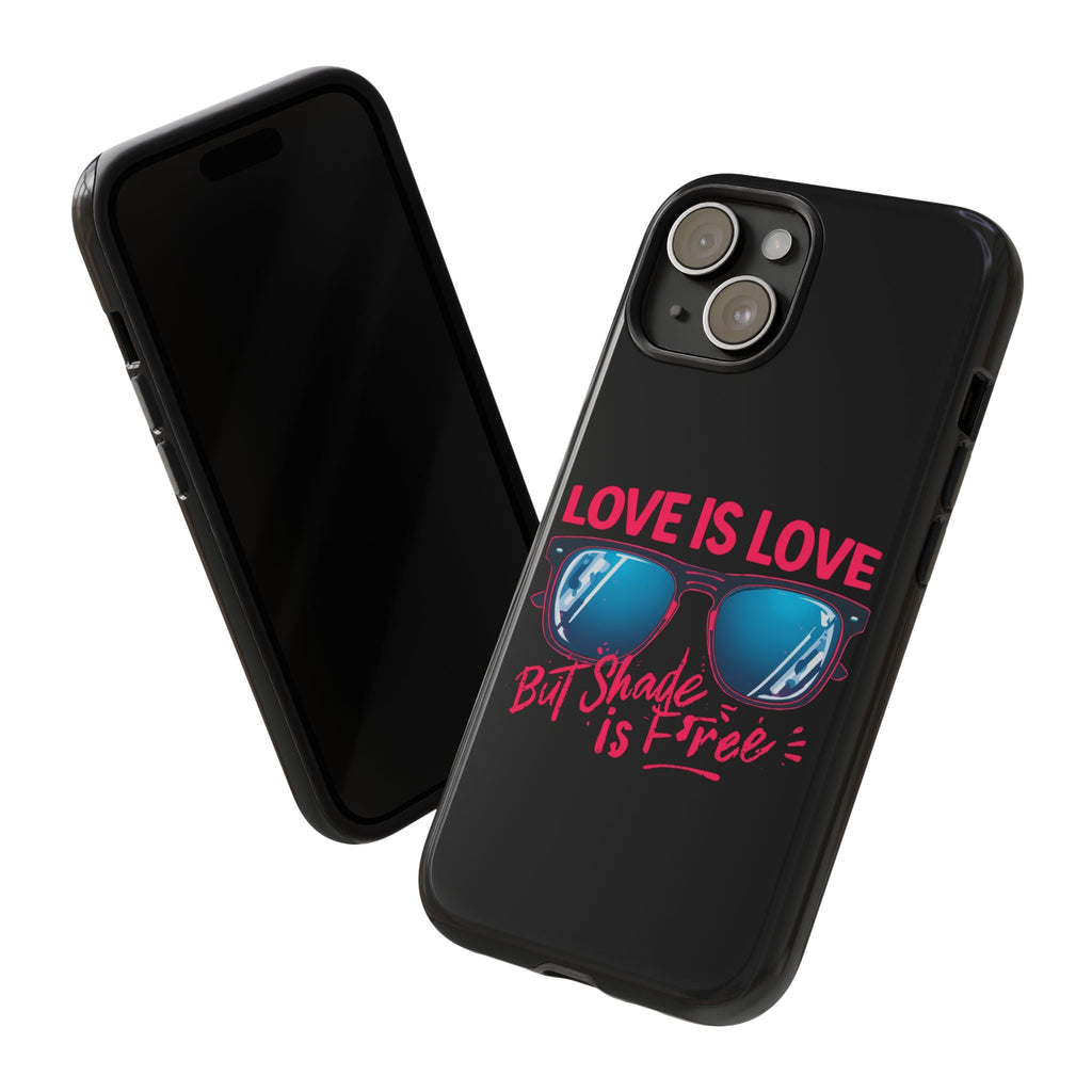 Love Is Love Phone Case, Fun Sunglasses Design, Unique Phone Accessory, Colorful Cell Phone Cover
