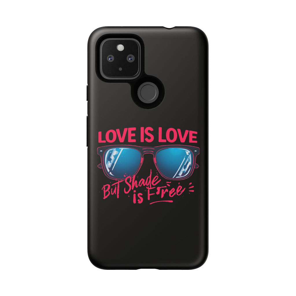 Love Is Love Phone Case, Fun Sunglasses Design, Unique Phone Accessory, Colorful Cell Phone Cover
