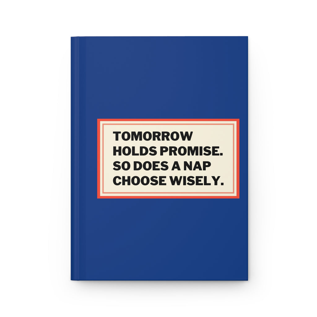 Inspirational Hardcover Journal - "Tomorrow Holds Promise"