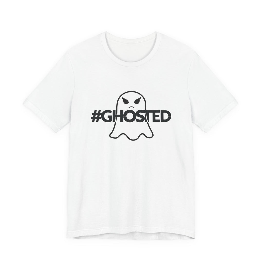 #GHOSTED Unisex Short Sleeve Tee - Trendy Graphic T-Shirt, Casual Wear, Halloween Costume, Gift for Friends, Everyday Fun
