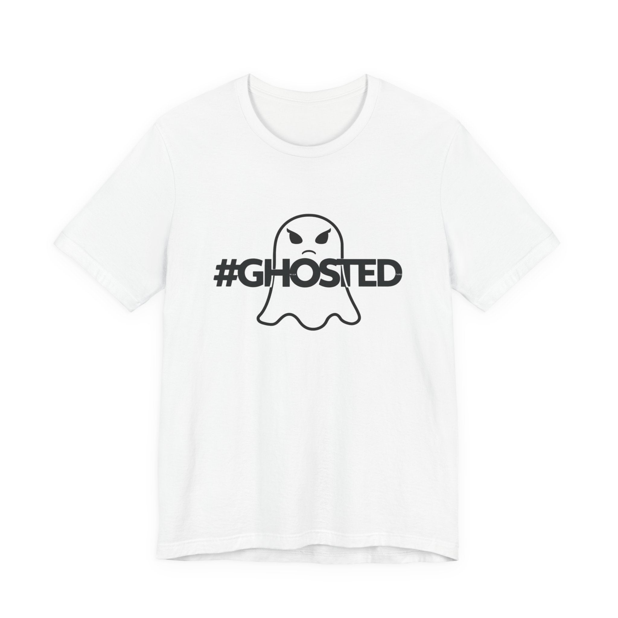 #GHOSTED Unisex Short Sleeve Tee - Trendy Graphic T-Shirt, Casual Wear, Halloween Costume, Gift for Friends, Everyday Fun