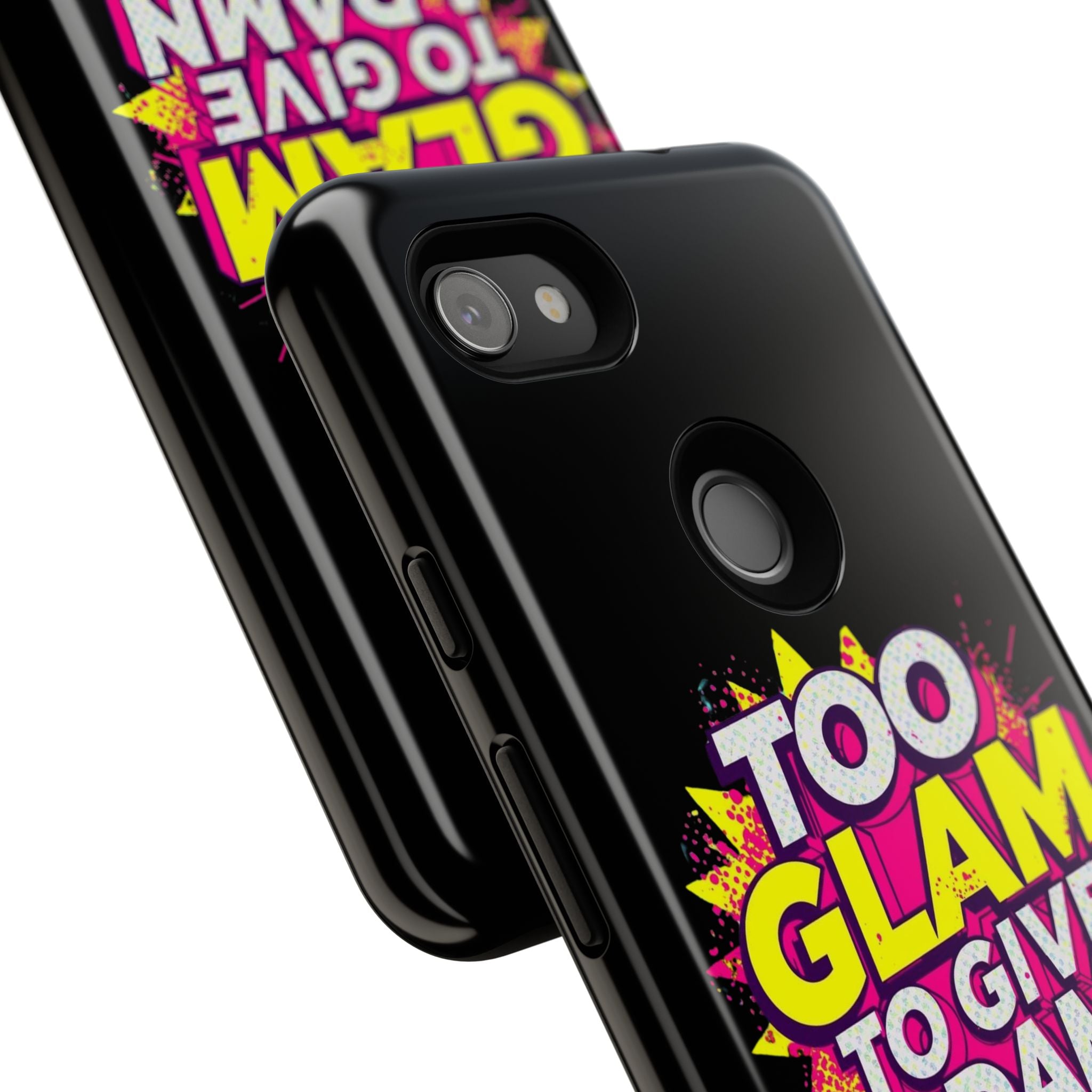 To Glam To Give a Damn, Tough Phone Case