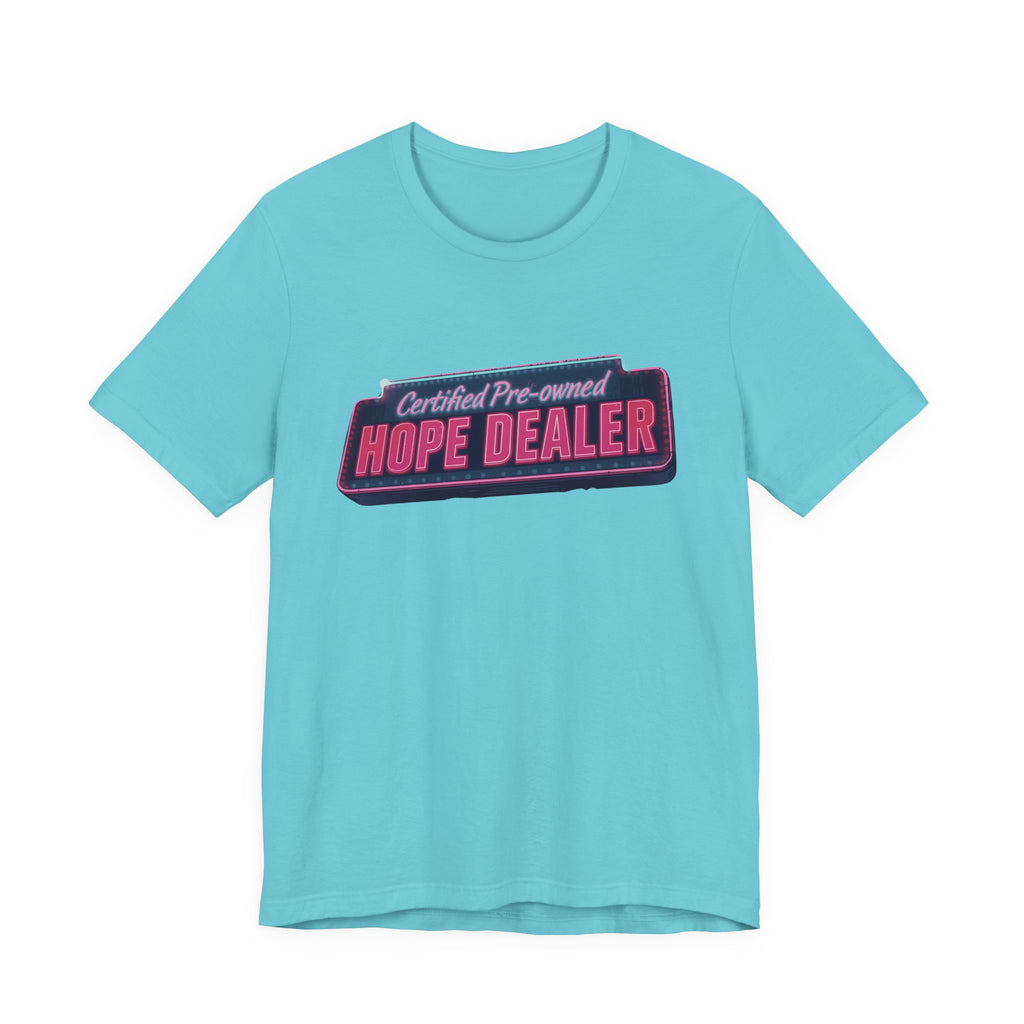 Certified Pre-Owned Hope Dealer Tee | Unisex Short Sleeve T-Shirt, Inspirational Shirt, Casual Wear, Gift for Optimists, Motivational [...]
