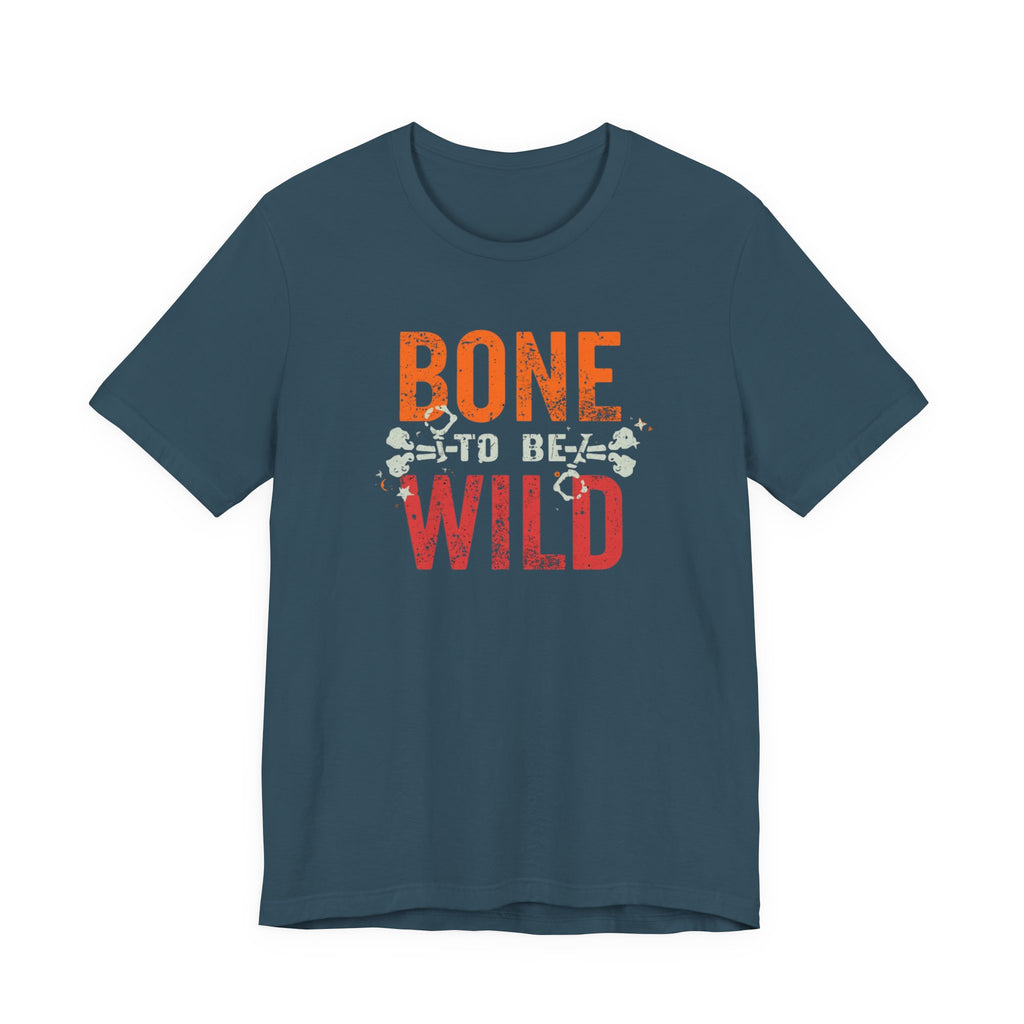 Bone to Be Wild Unisex Tee | Fun Graphic Shirt for Dog Lovers, Gifts for Pet Owners, Casual Wear, Birthday Present, Outdoor Activities