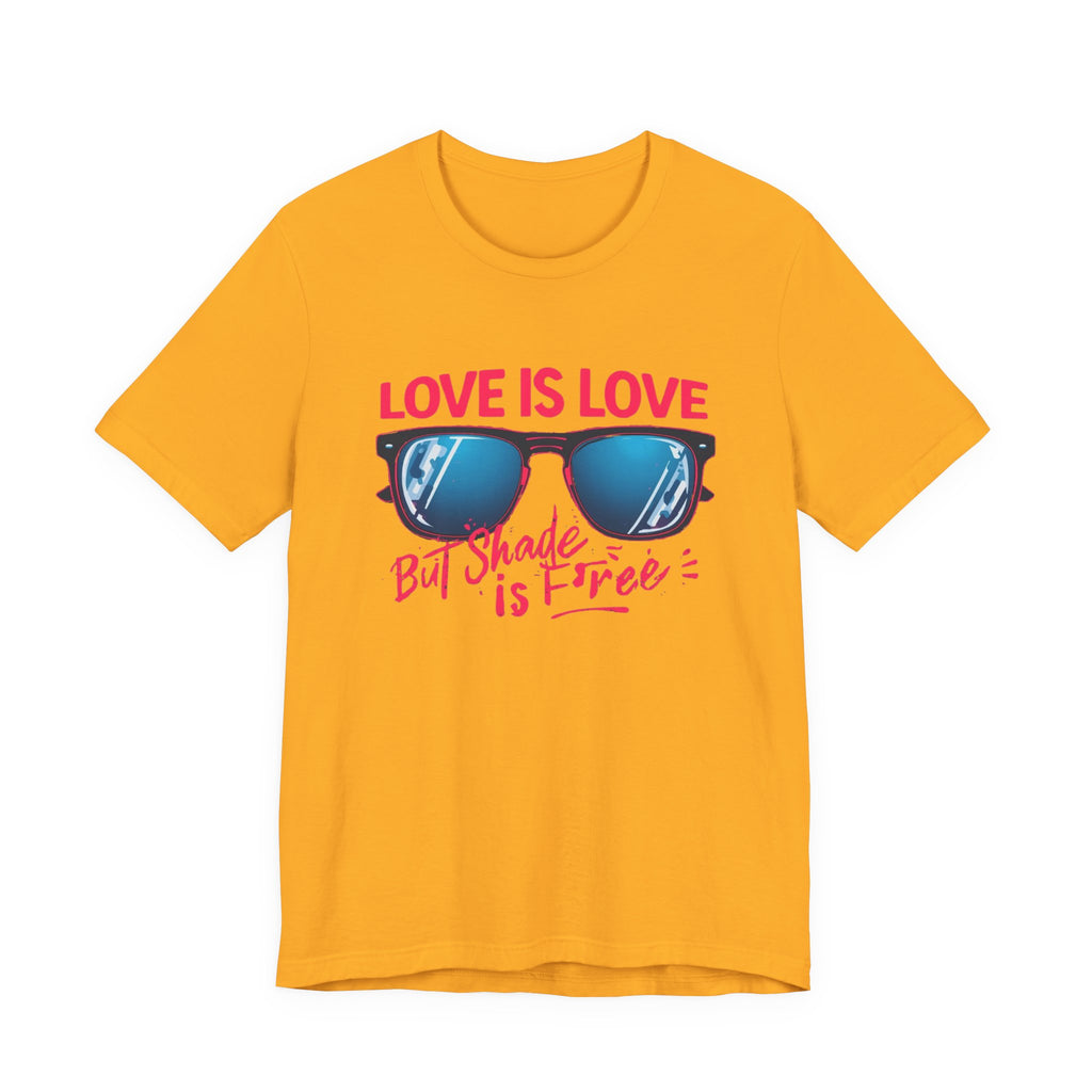 Love is Love Graphic Tee | Unisex Short Sleeve T-Shirt, Pride Apparel, Summer Outfit, LGBTQ+ Gift, Sunglass Design