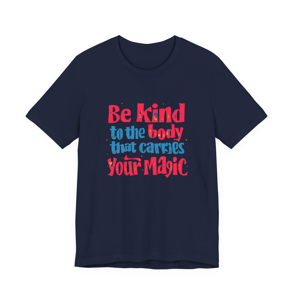 Kindness Magic Tee - Body Positive Unisex Short Sleeve Shirt, Motivational Gift, Self-Care Apparel, Inspirational Tee, Relaxed Fit T-Shirt, Body [...]