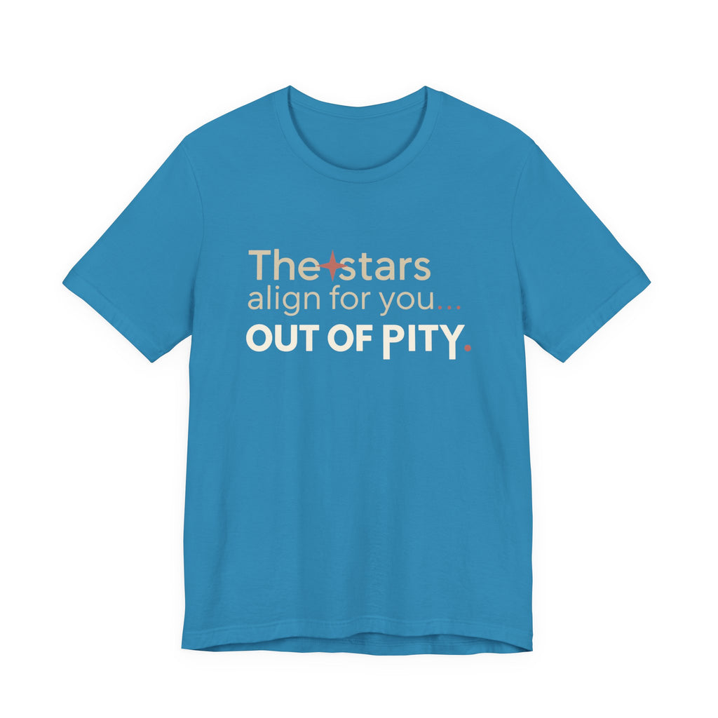 The Stars Align for You Unisex Tee - Motivational Short Sleeve Shirt, Birthday Gift, Astrology Apparel, Casual Wear, Unique Graphic Tee