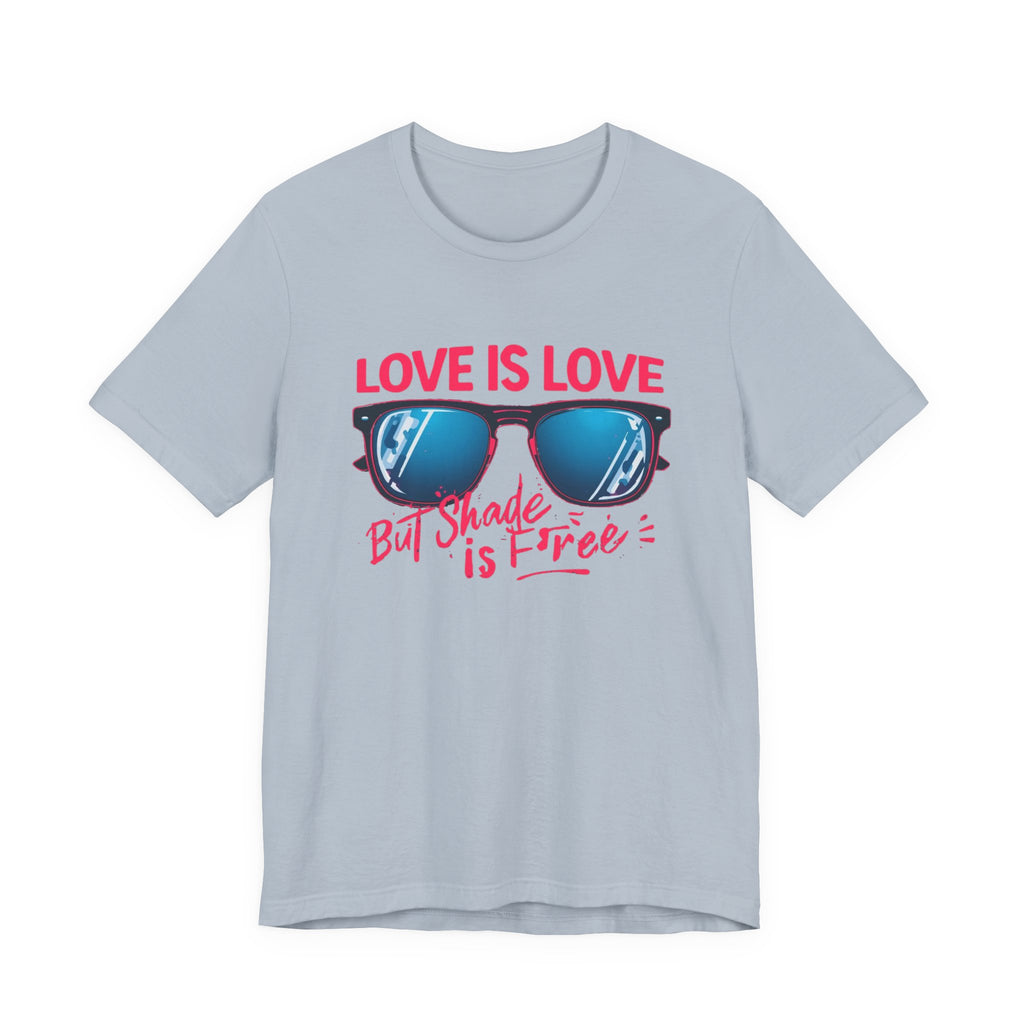 Love is Love Graphic Tee | Unisex Short Sleeve T-Shirt, Pride Apparel, Summer Outfit, LGBTQ+ Gift, Sunglass Design